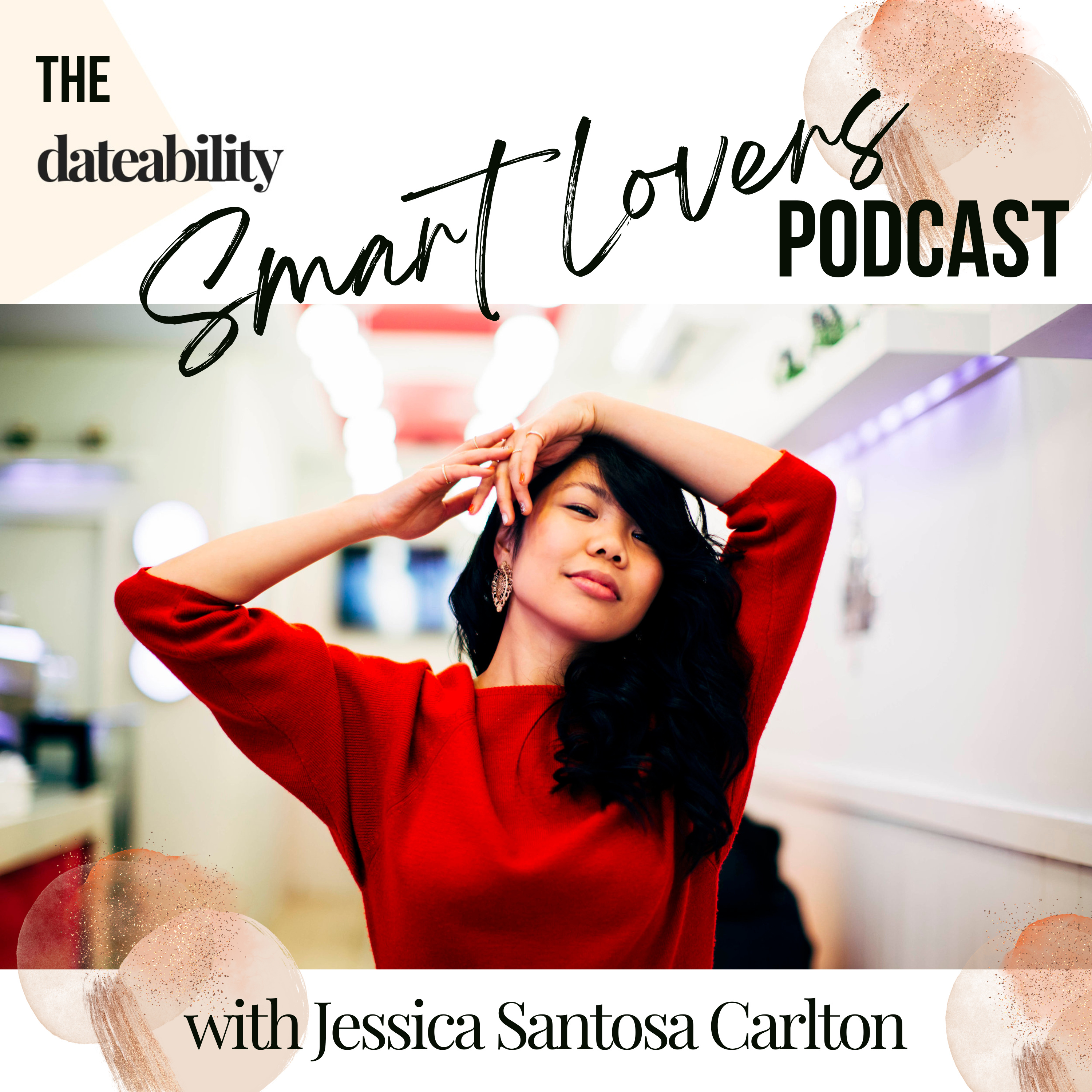 The DATEABILITY Smart Lovers Podcast