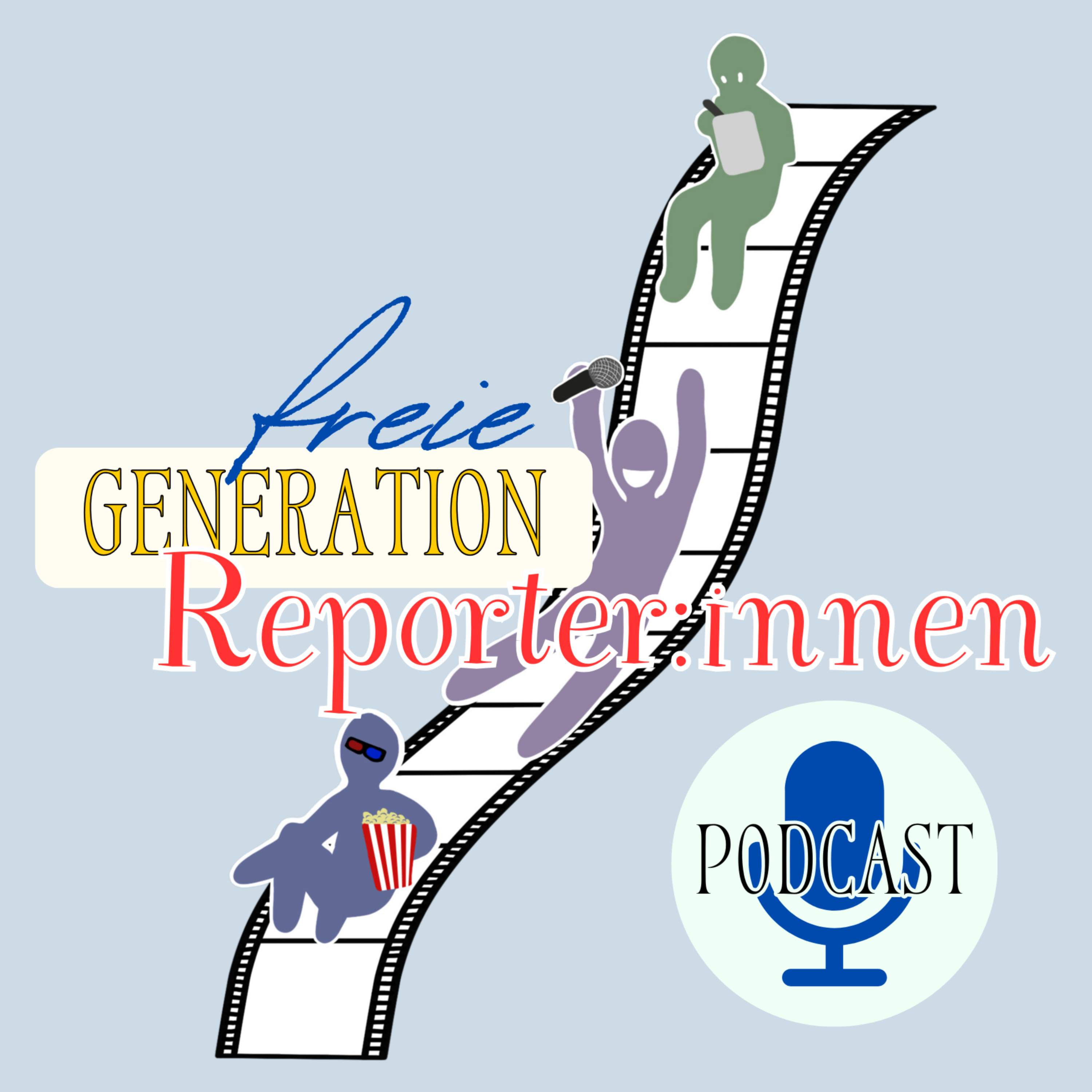 Freie Generation Reporter:innen - der Podcast
