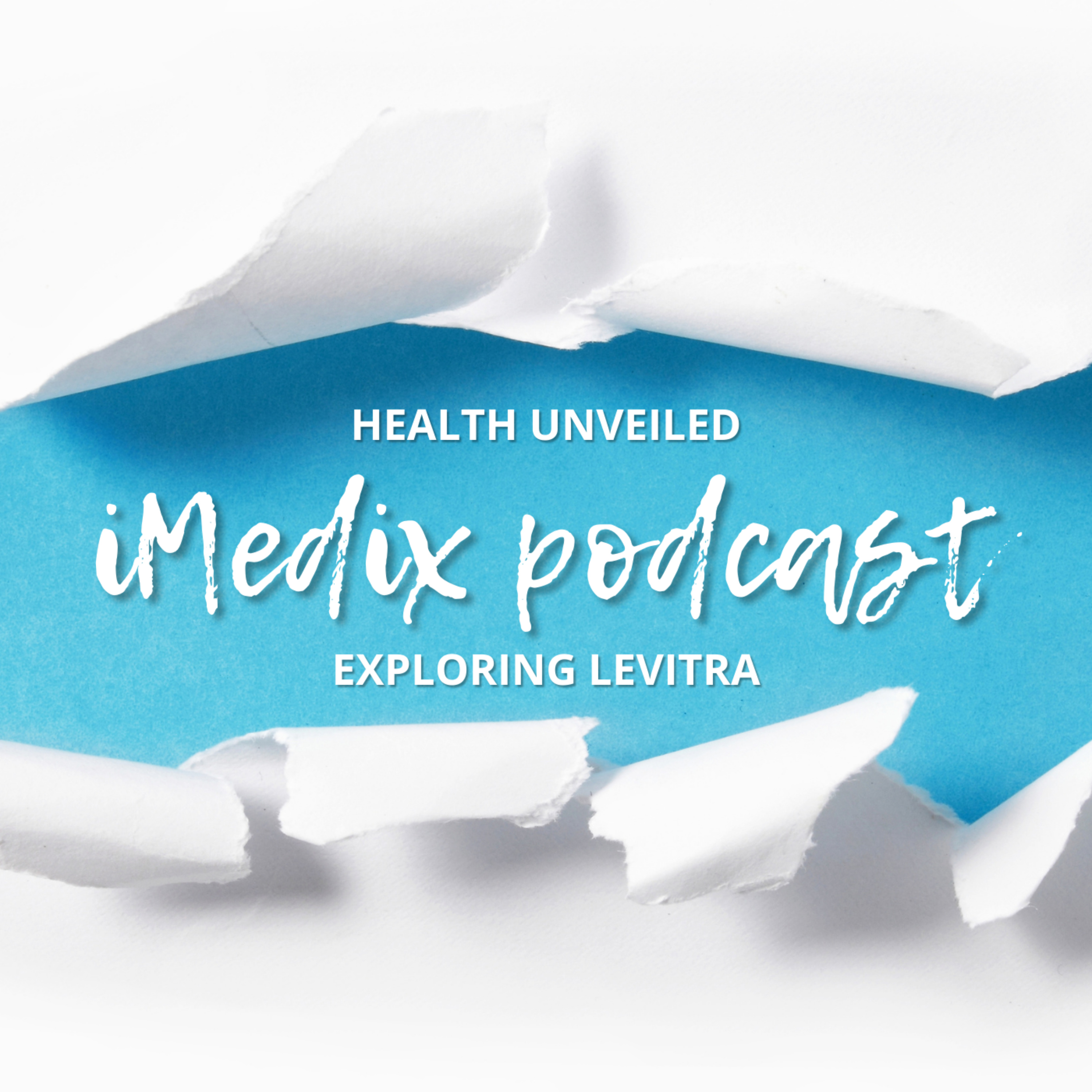 Levitra: A Comprehensive Look at Its Role in Men's Health podcast artwork