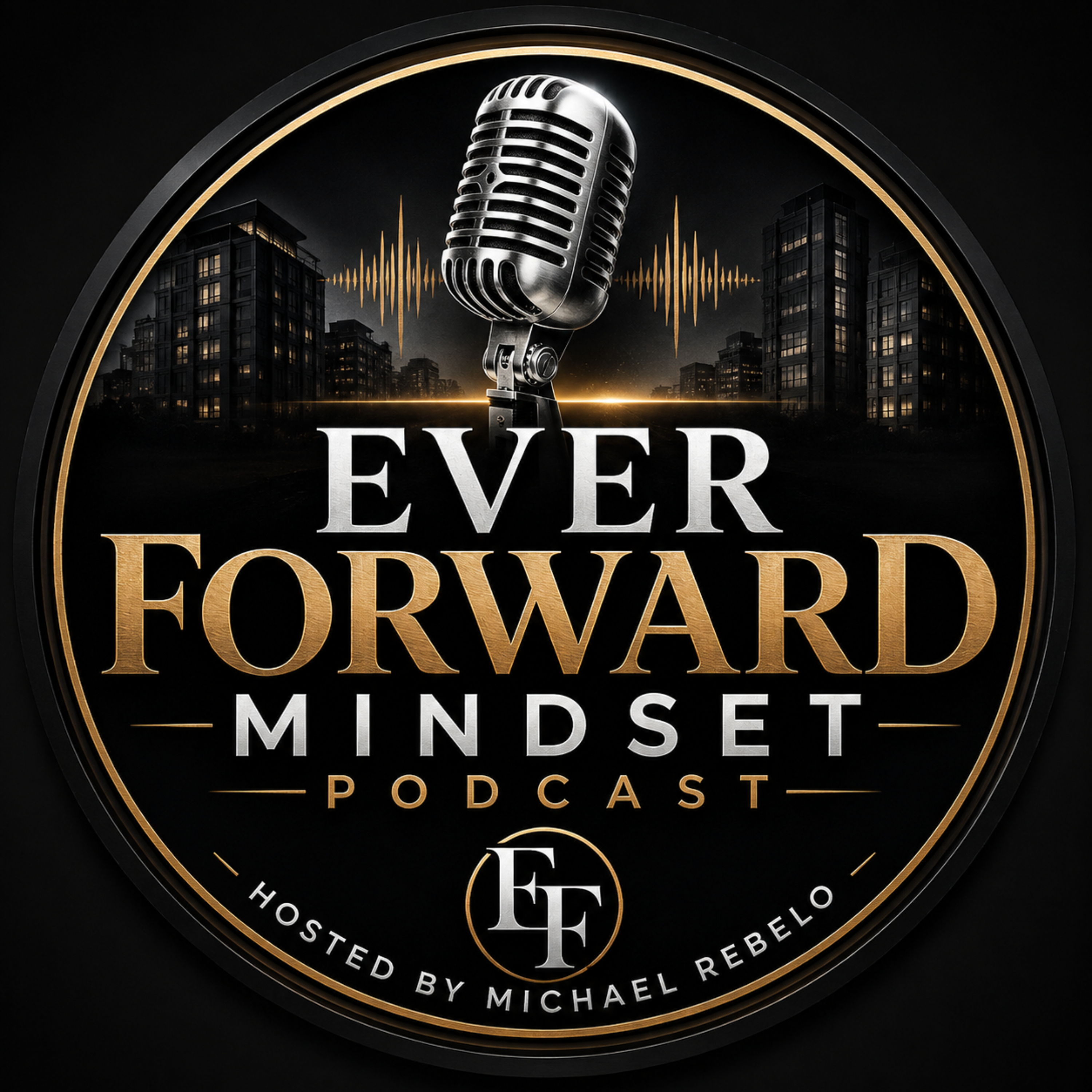 The Ever Forward Mindset