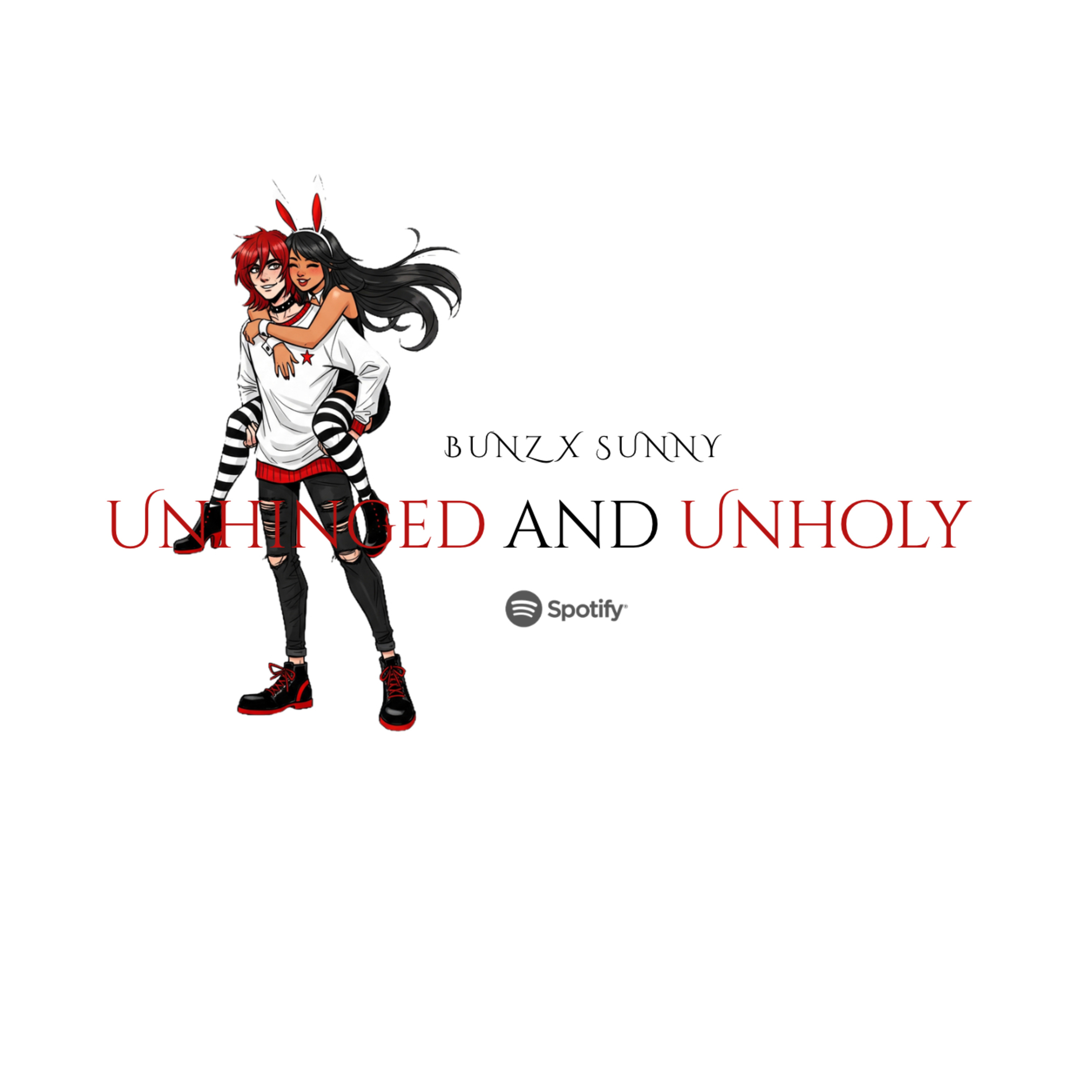 BUNZ x SUNNY: Unhinged x Unholy