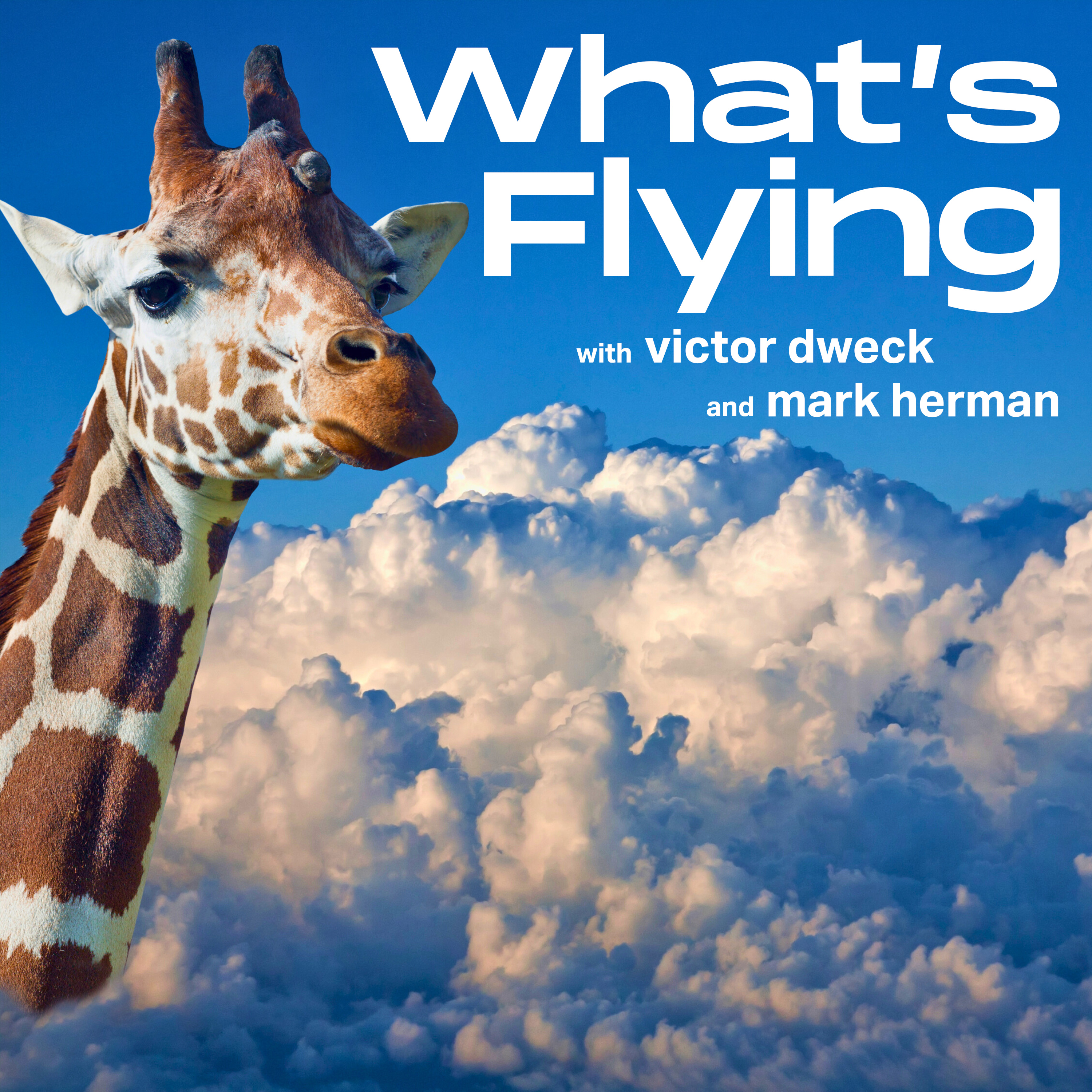 What\'s Flying with Victor Dweck