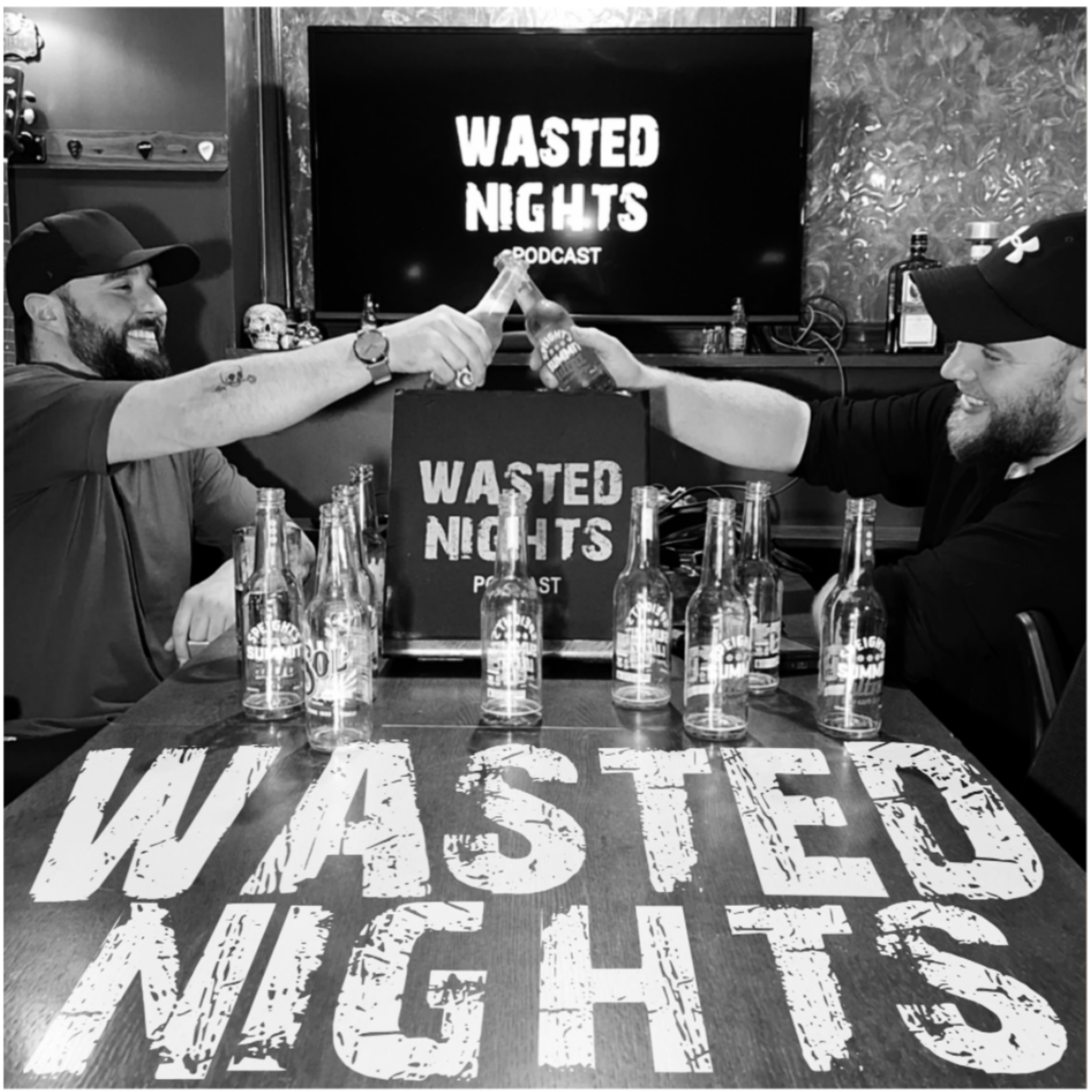 WASTED NIGHTS PODCAST