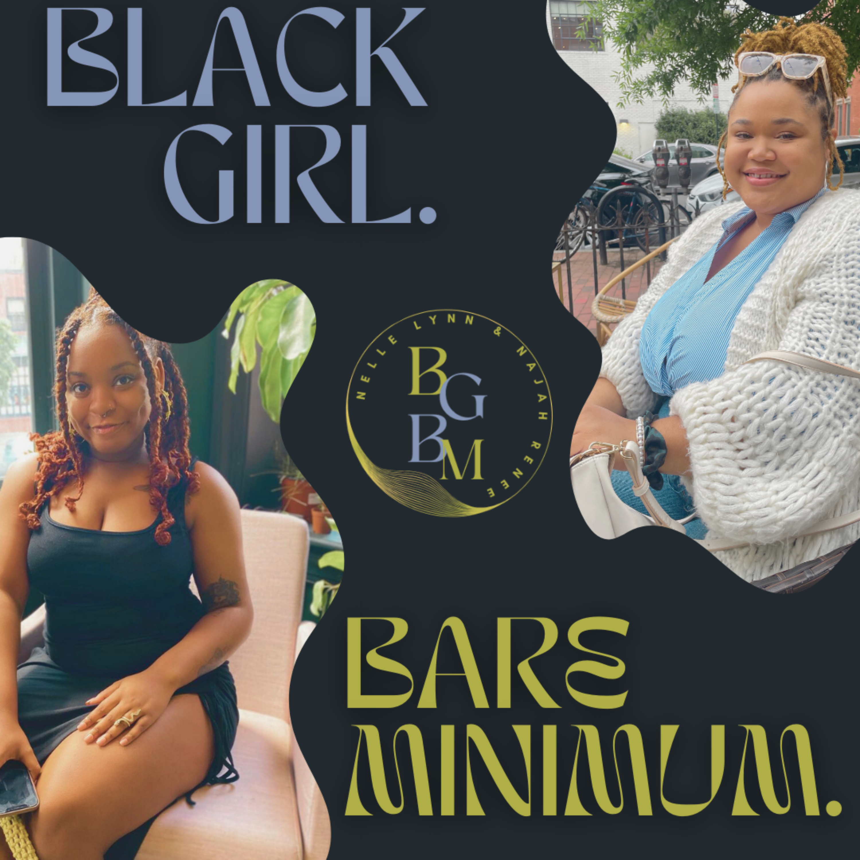 Black Girl Bare Minimum podcast artwork