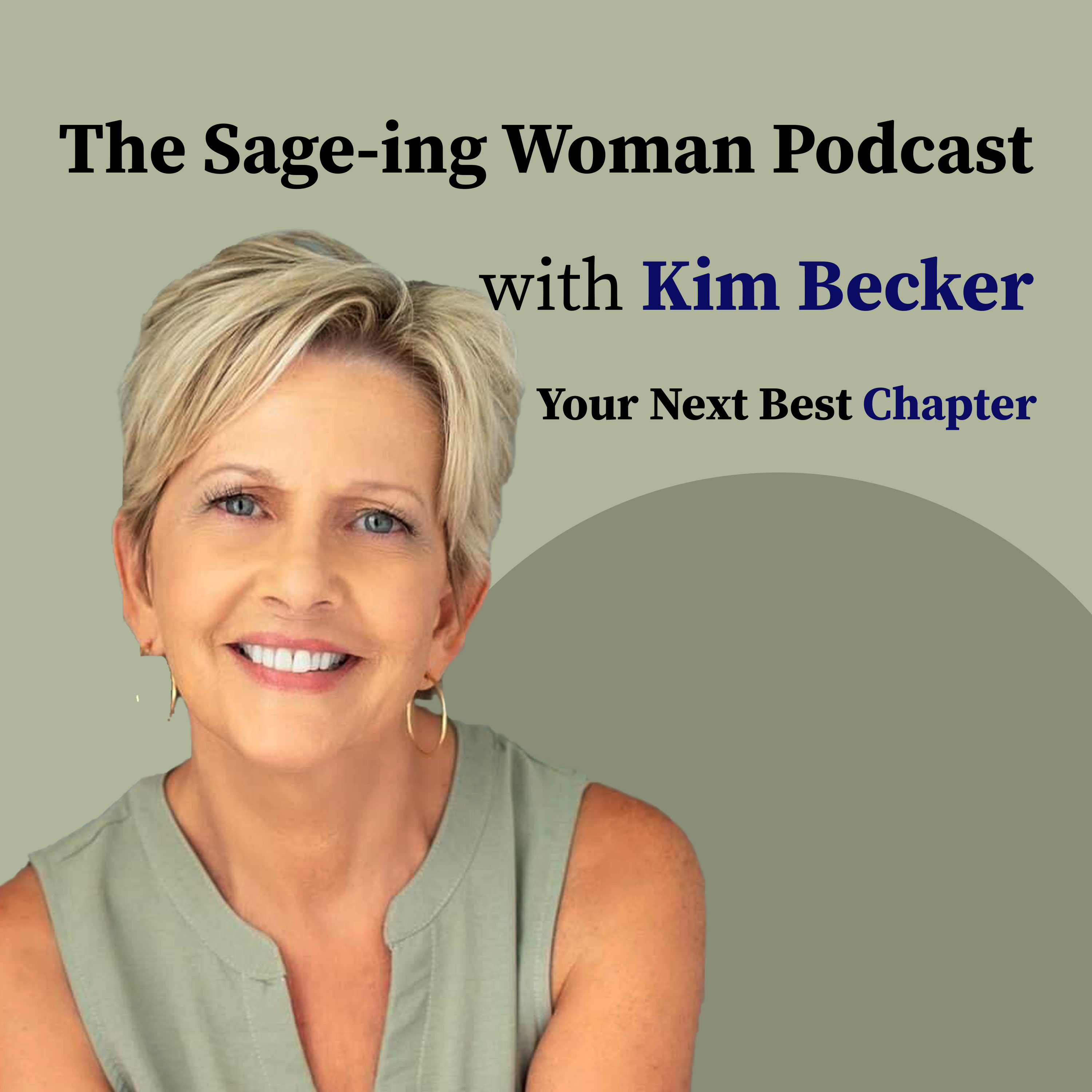 The Sage-ing Woman Podcast