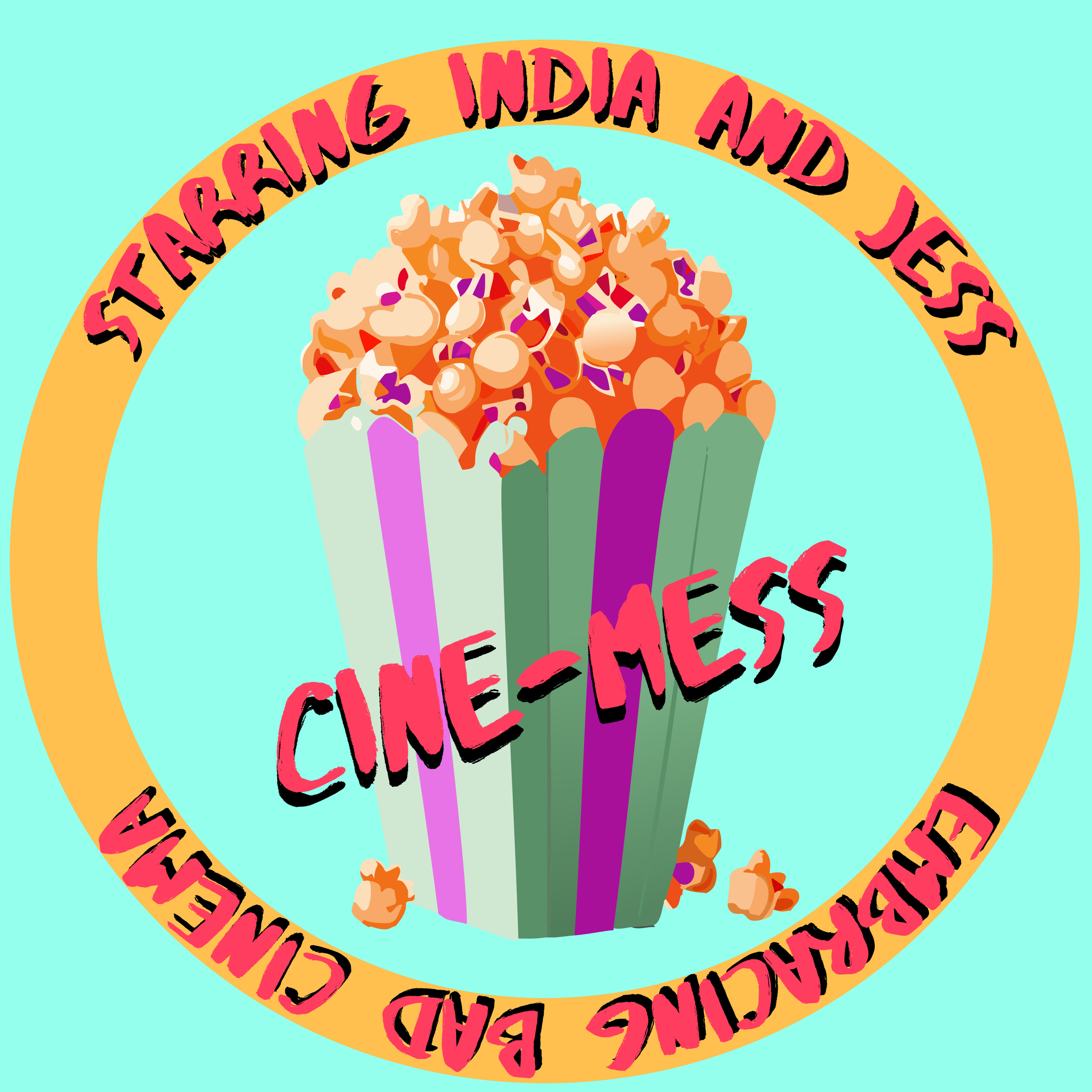 Cine-Mess: Embracing Bad Cinema podcast artwork