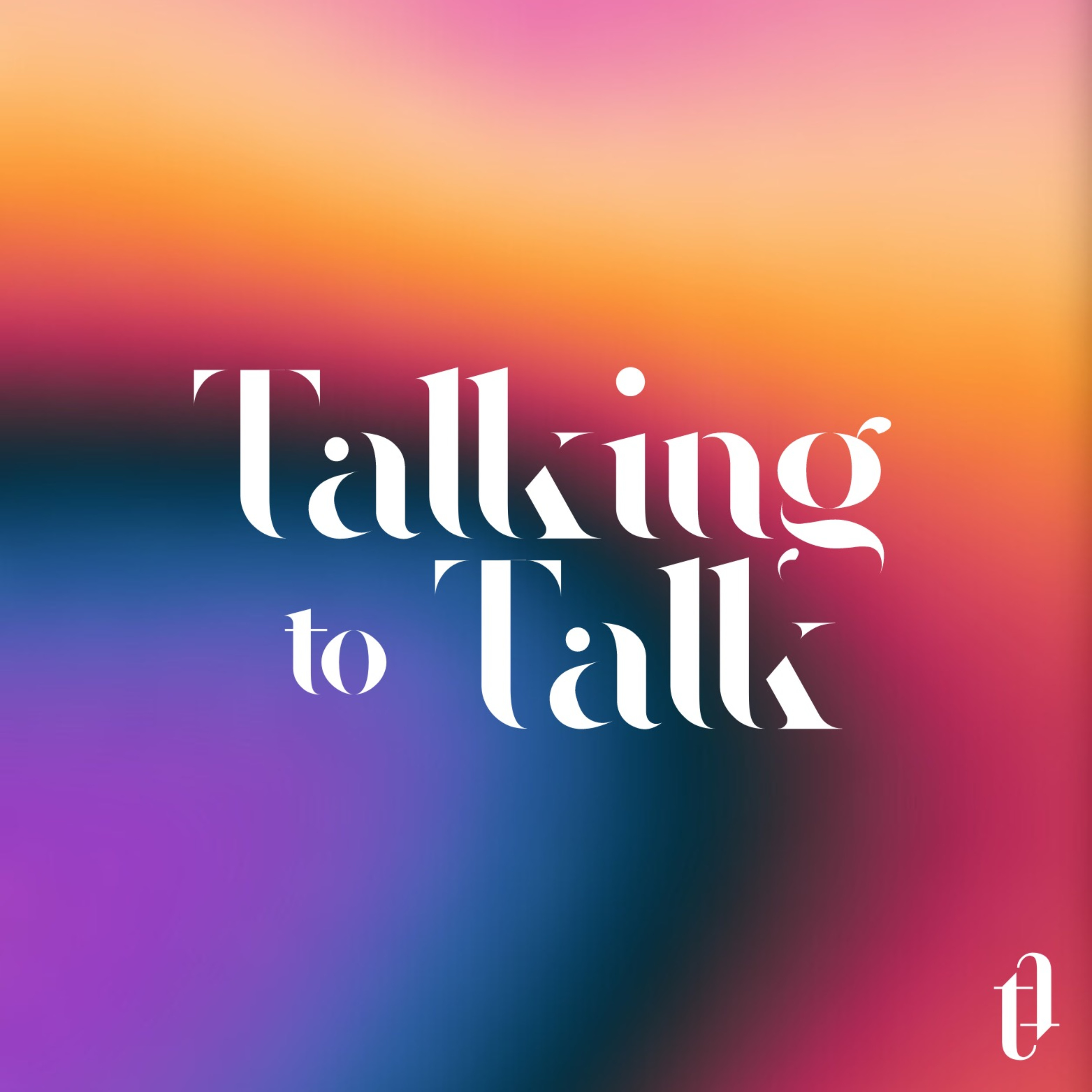 Talking to Talk