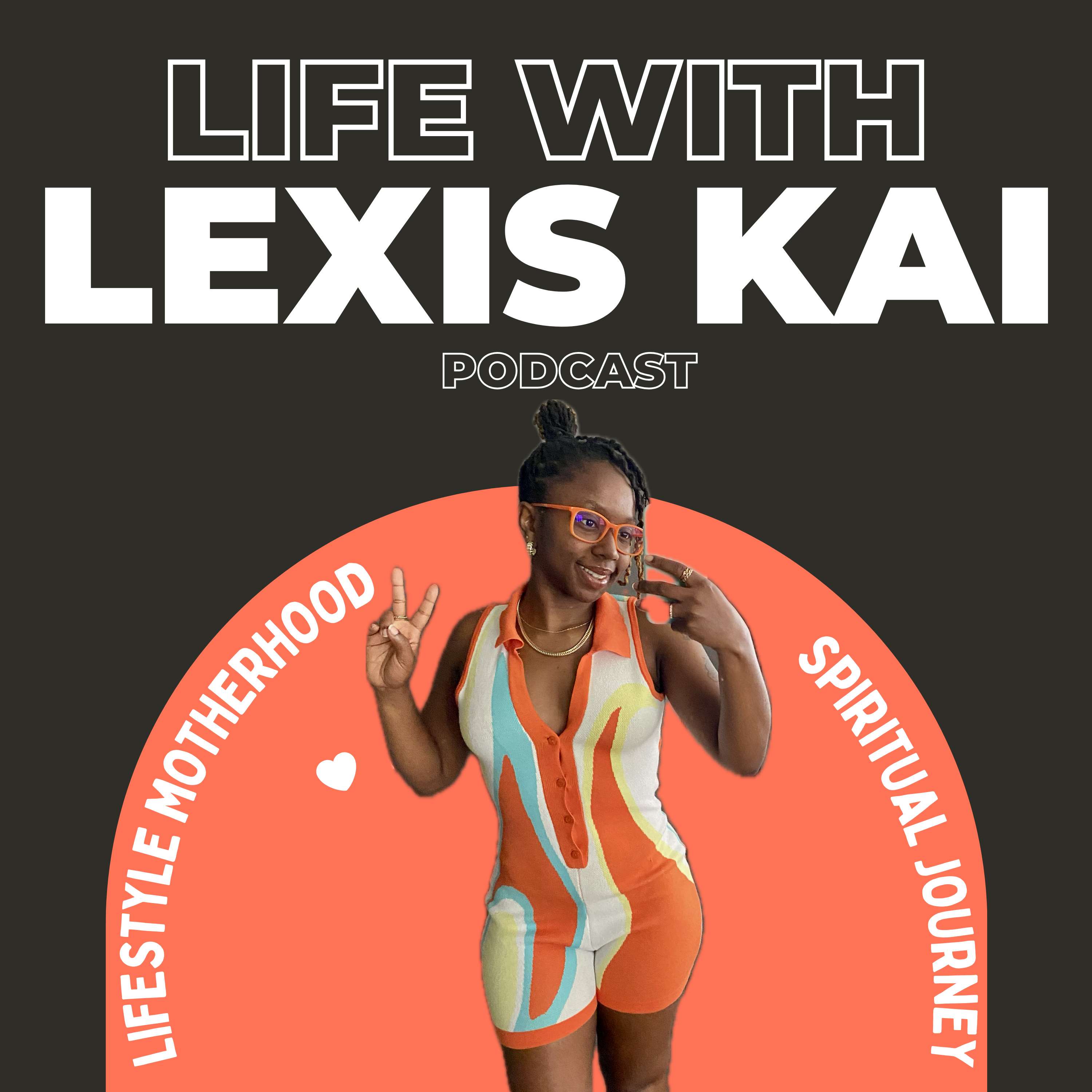 Life With Lexis Kai Podcast
