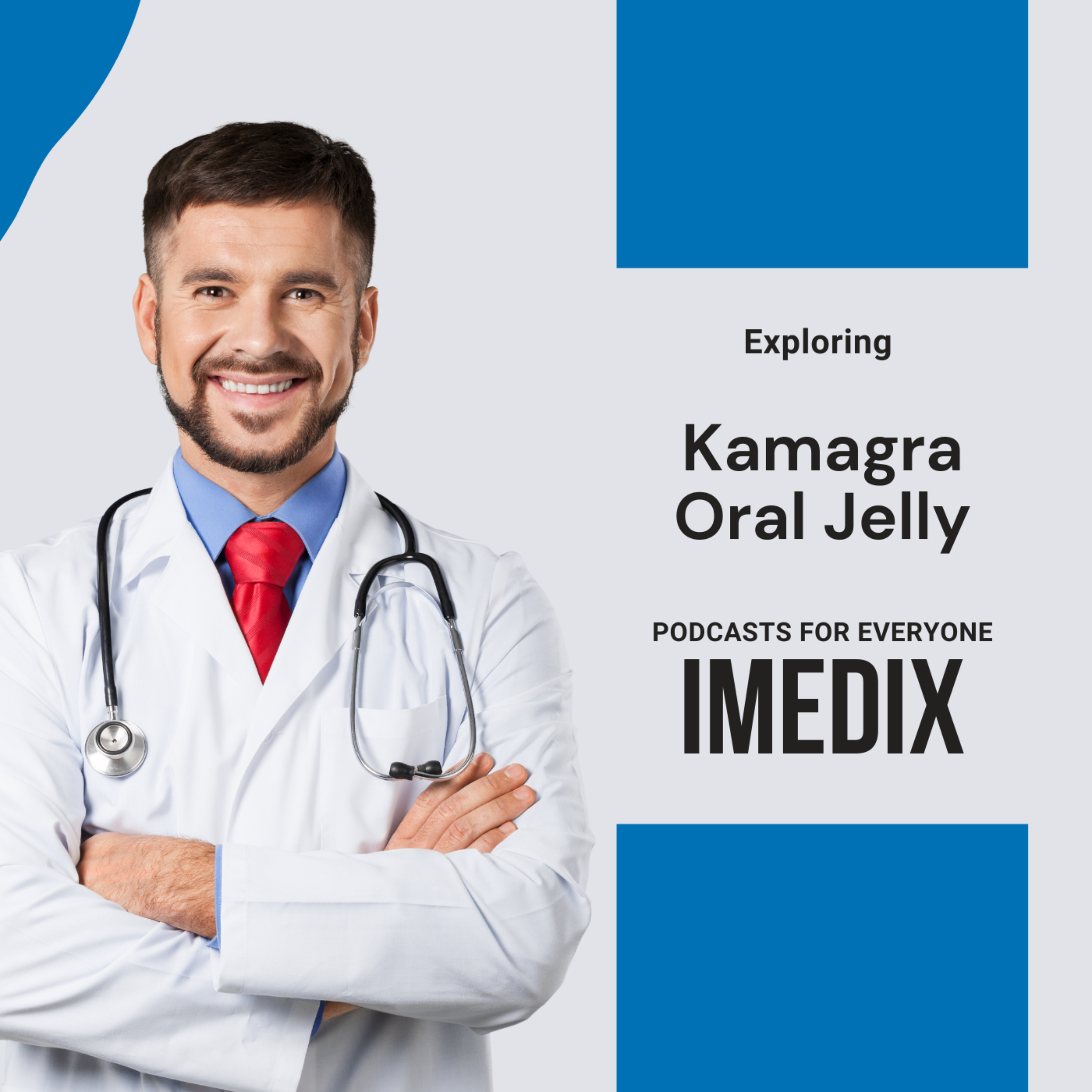 Kamagra Oral Jelly: A Flavorful Journey into Men's Health podcast artwork