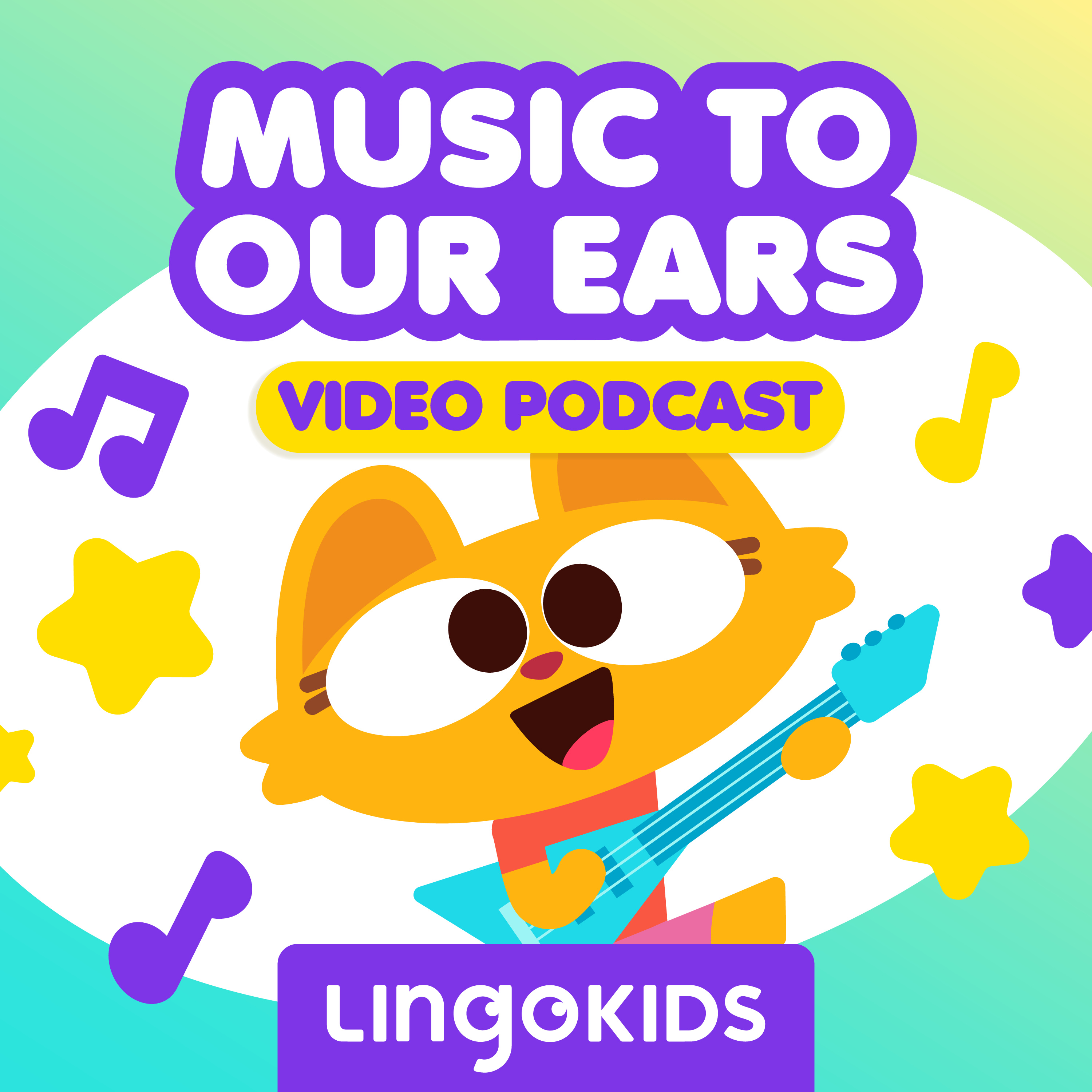 Lingokids Music to Our Ears: The Video Podcast Series podcast artwork