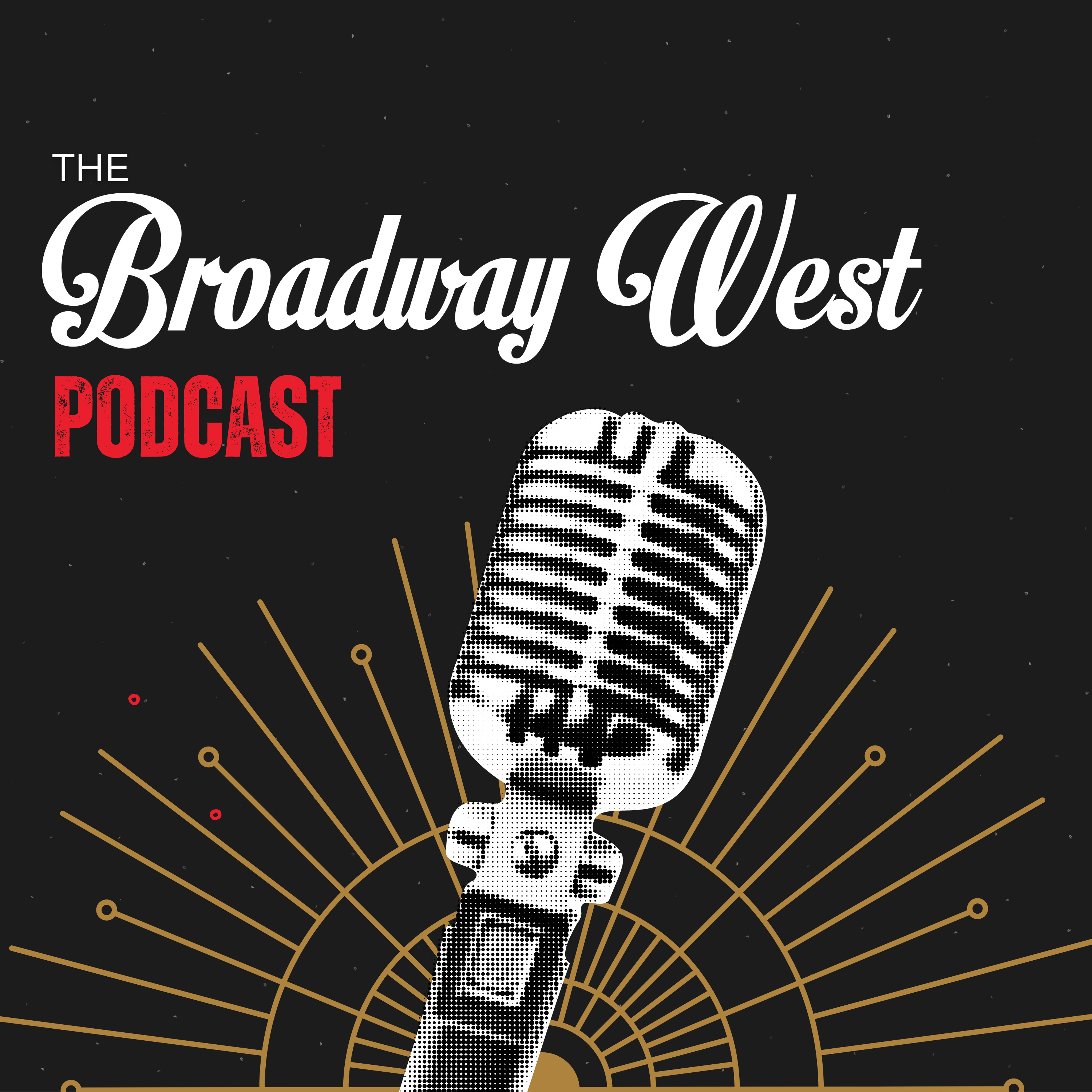 The Broadway West Podcast podcast artwork