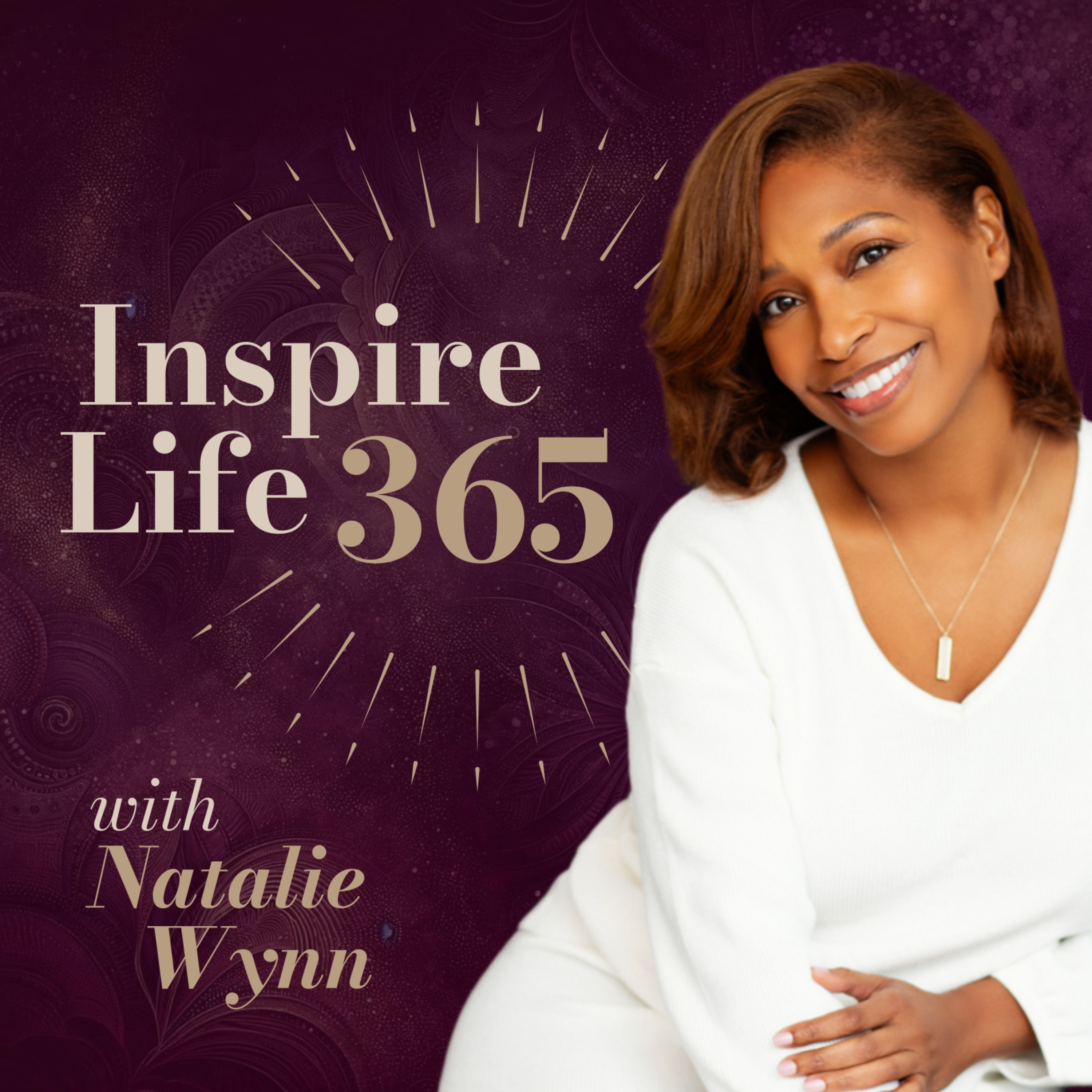 InspireLife365 with Natalie Wynn