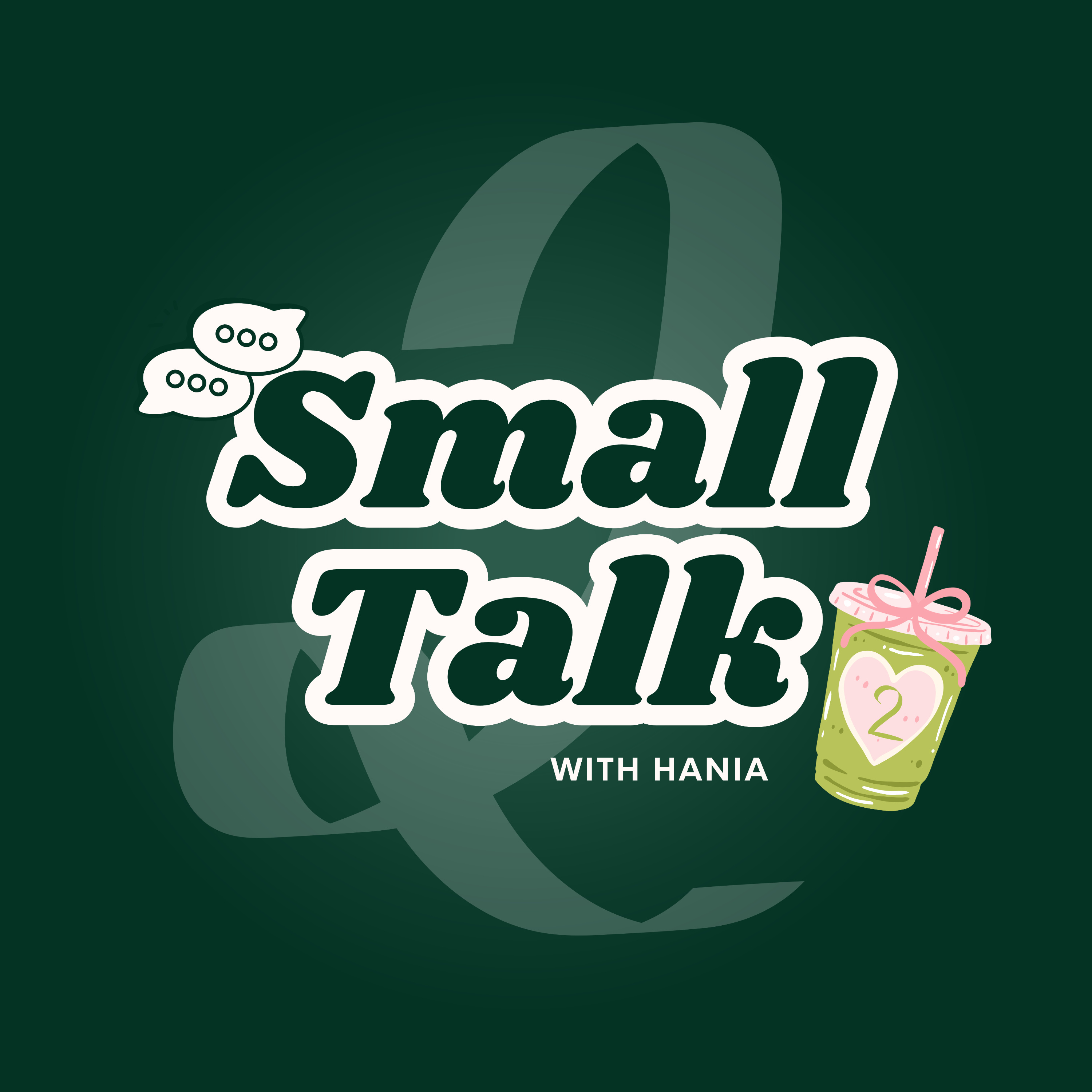 Small Talk ~ with hania
