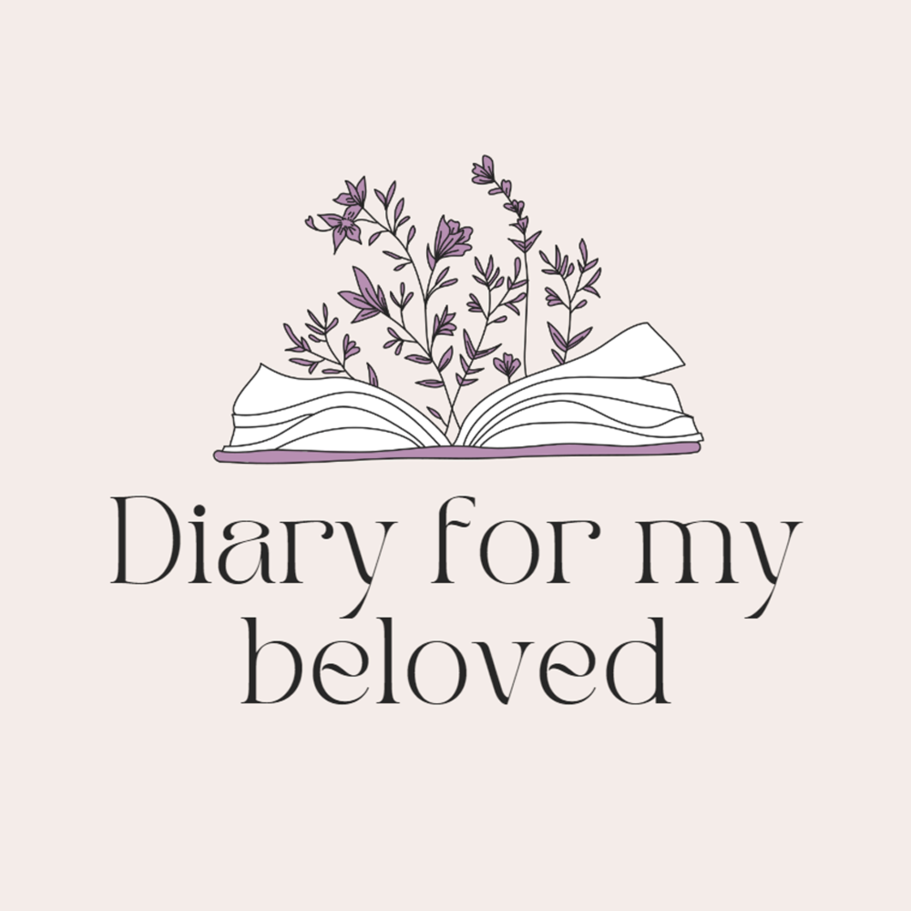 Diary for my beloved podcast