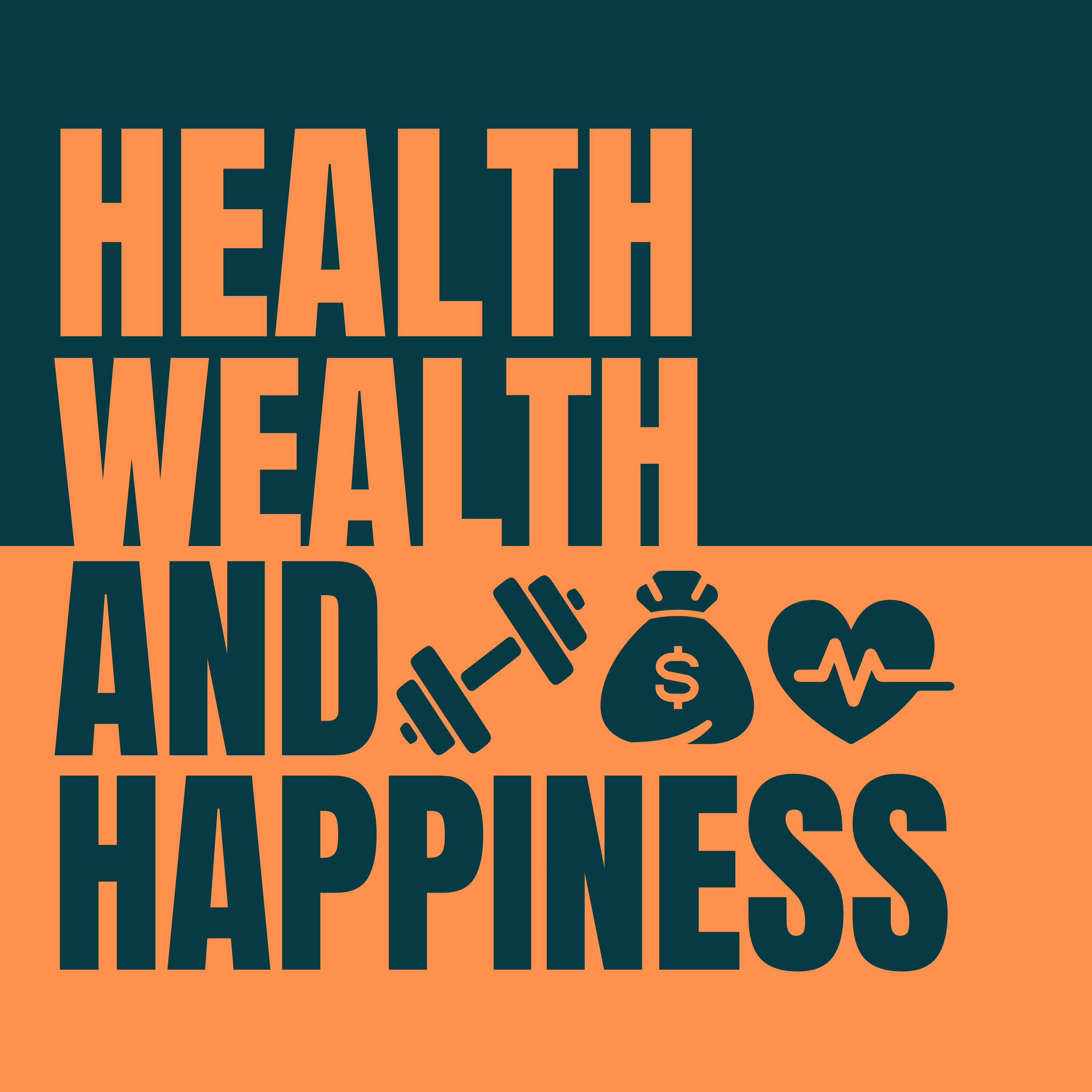 Health, Wealth and Happiness podcast artwork