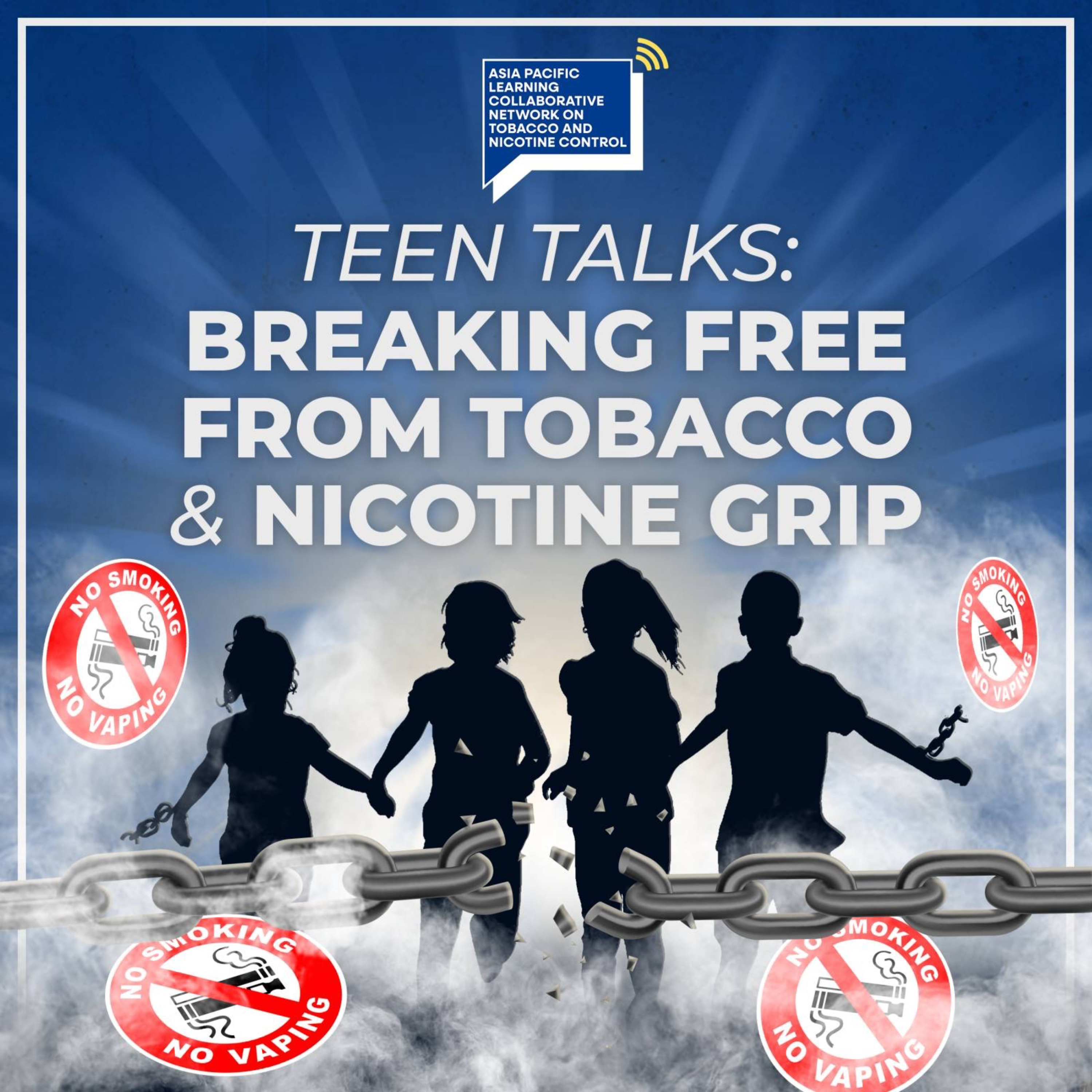 TEEN TALKS: Breaking Free from Tobacco and Nicotine Grip