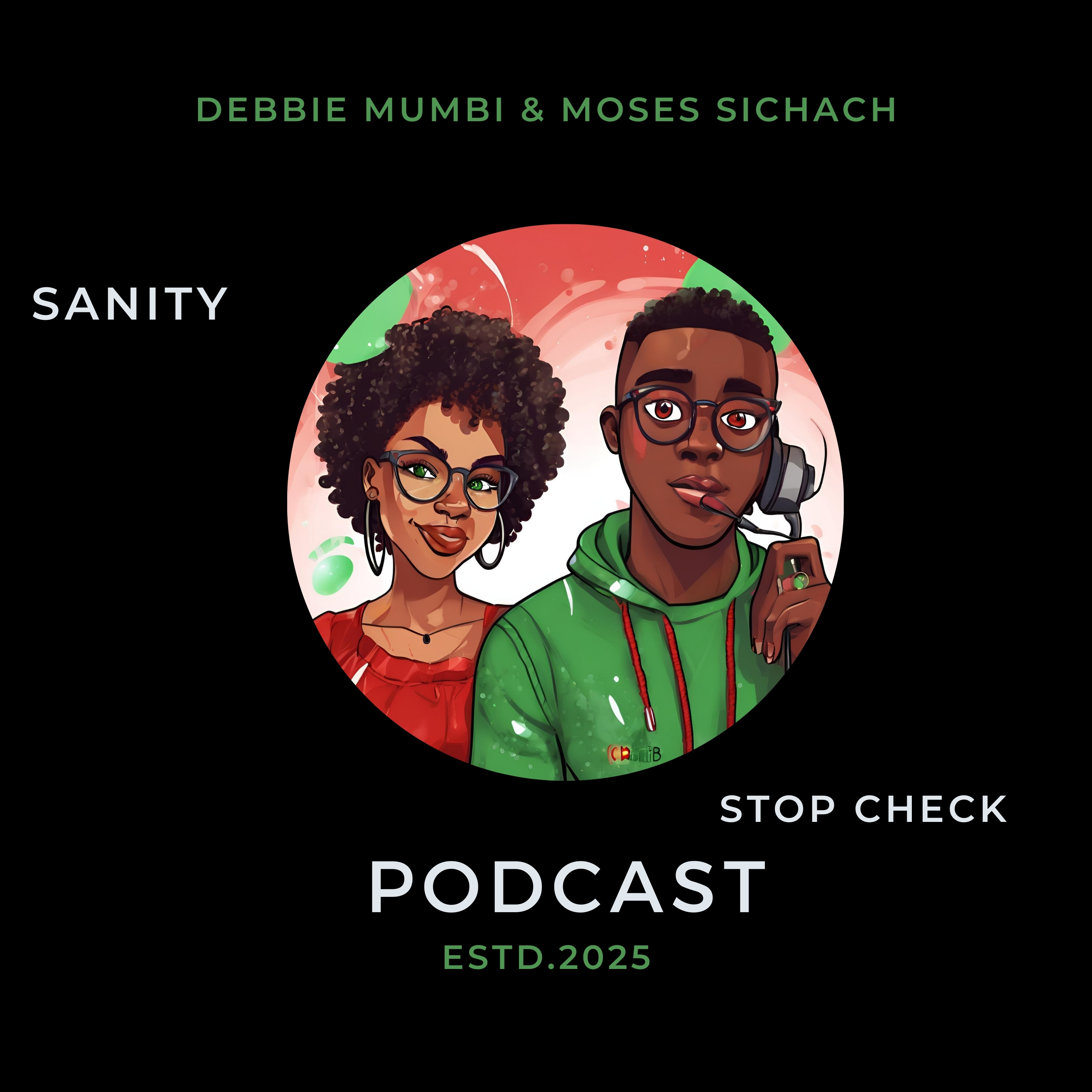Sanity Stop Check podcast artwork