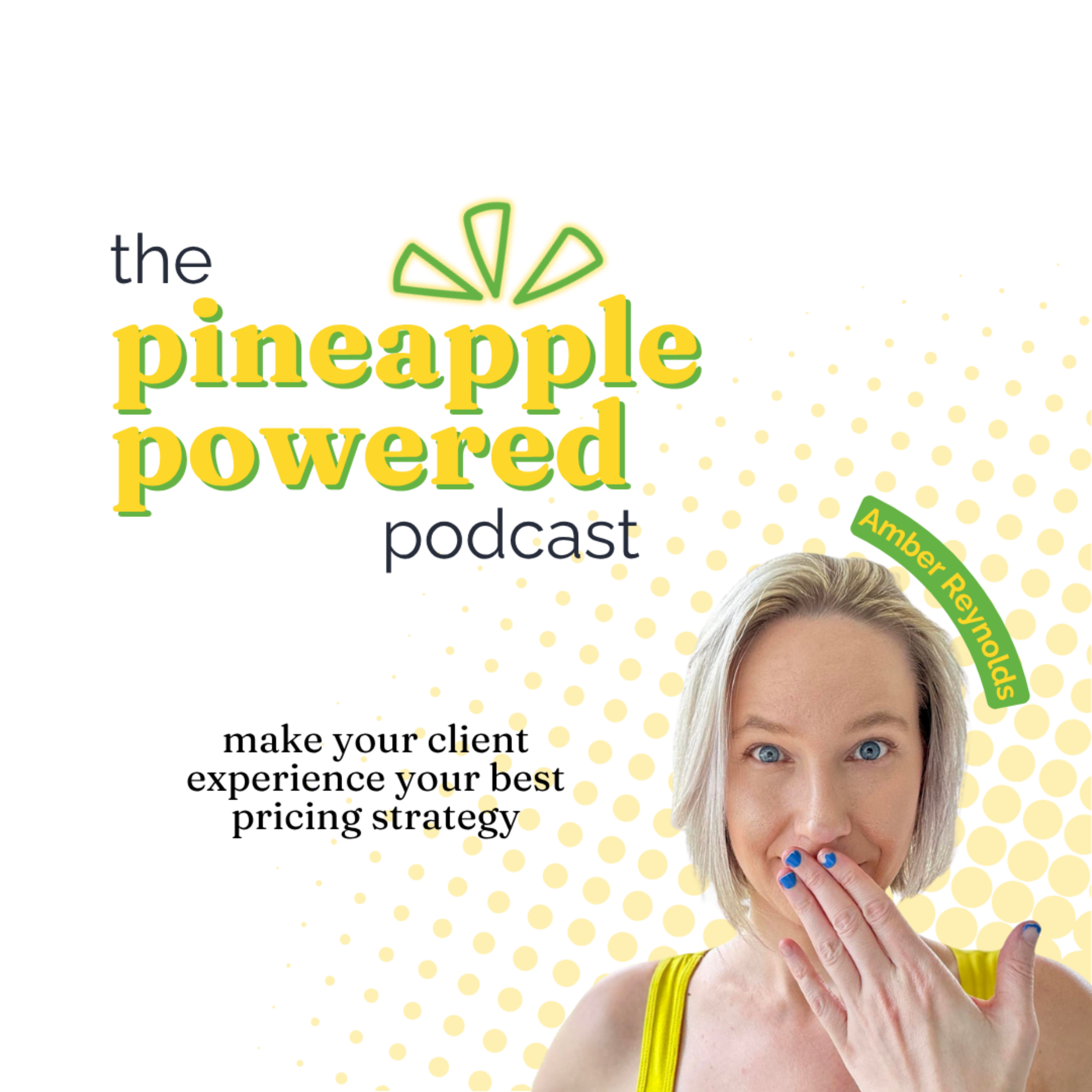 The Pineapple Powered Podcast