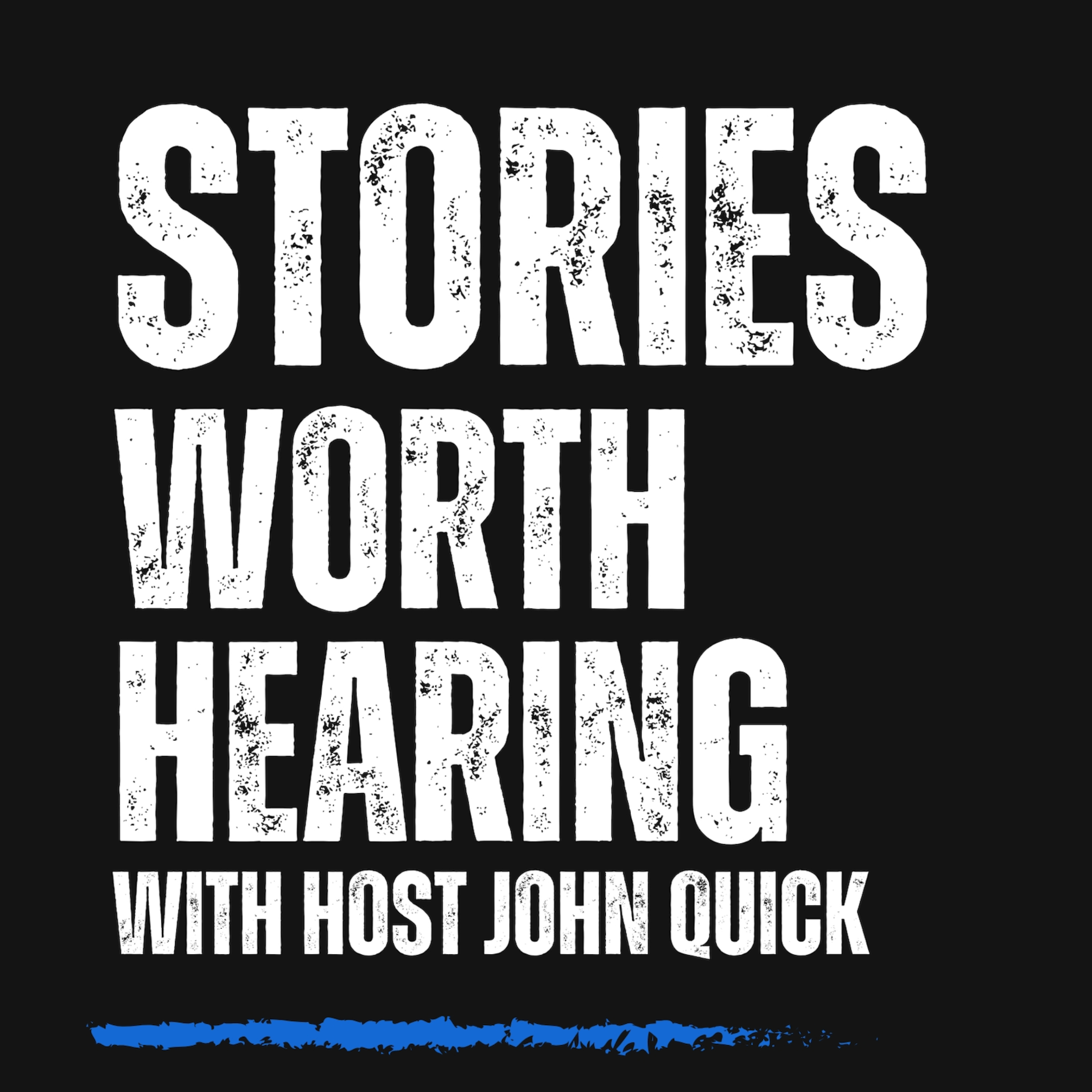 Stories Worth Hearing 