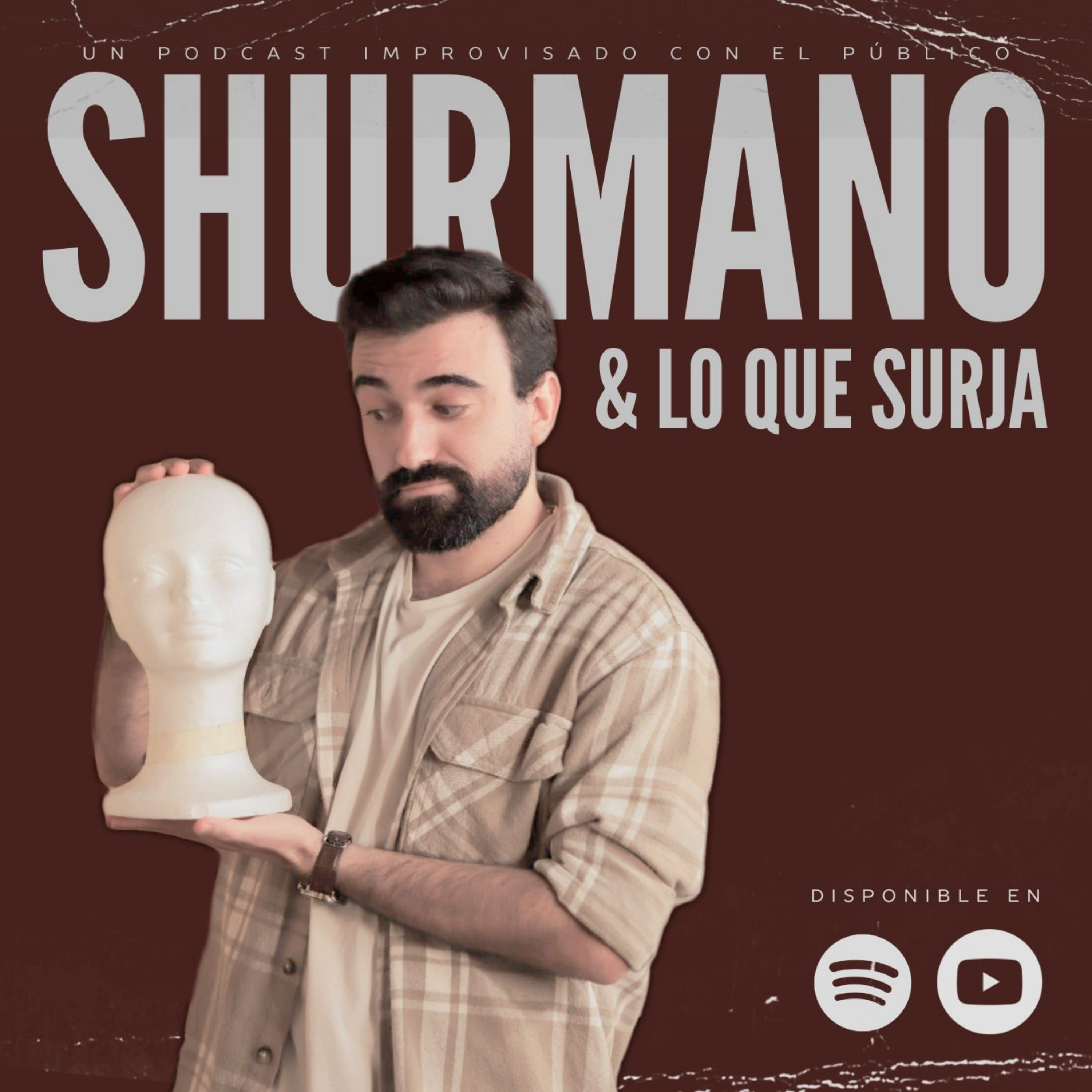 Shurmano y lo que surja