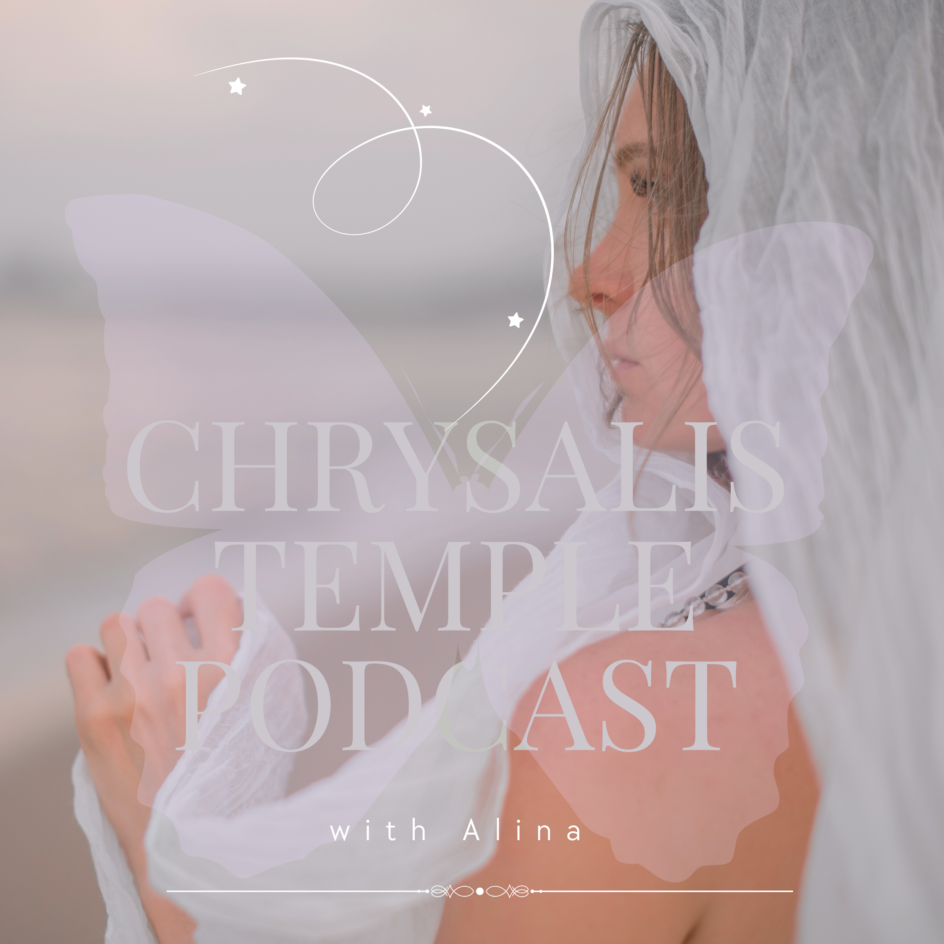 Chrysalis Temple Podcast