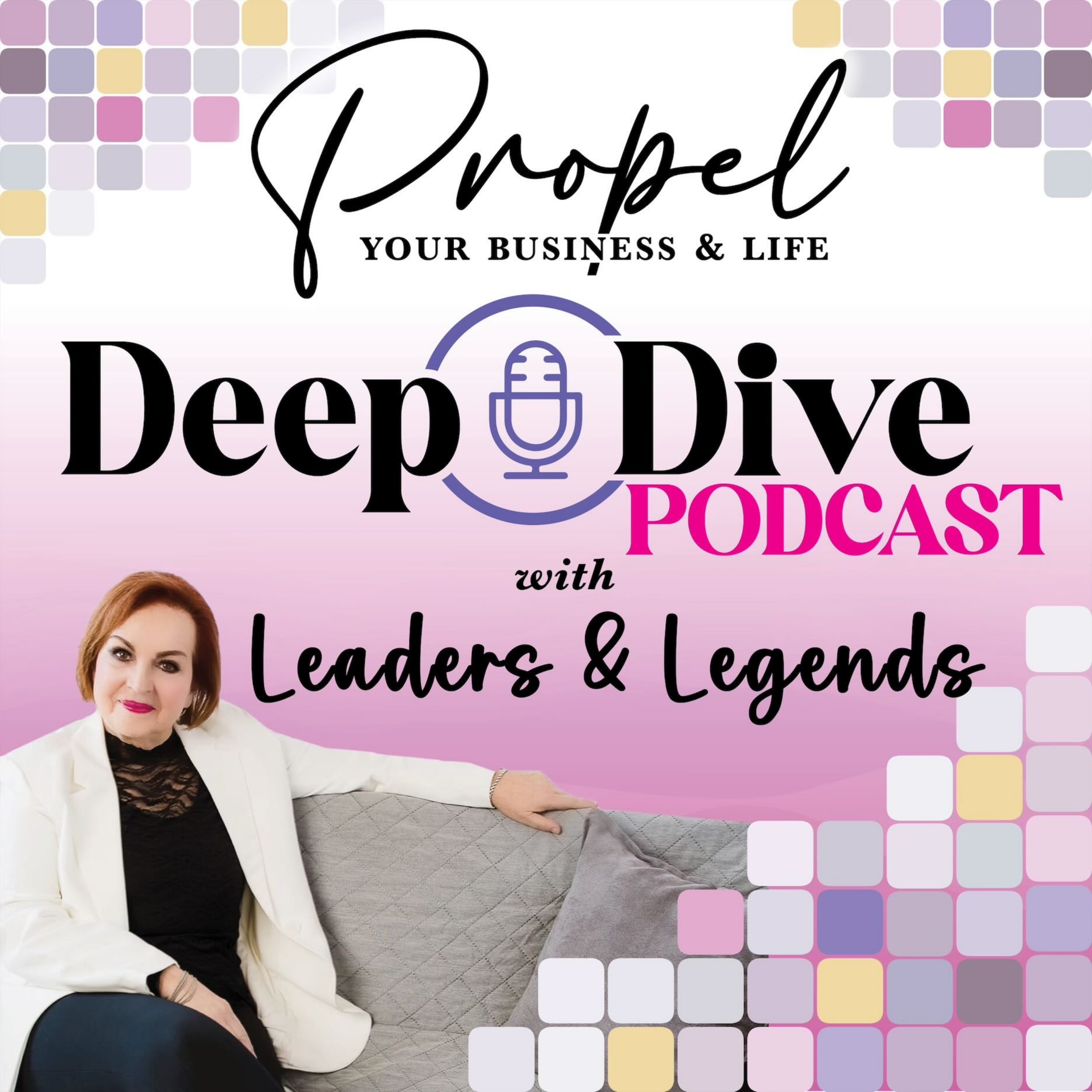 Propel Deep Dive Podcast
