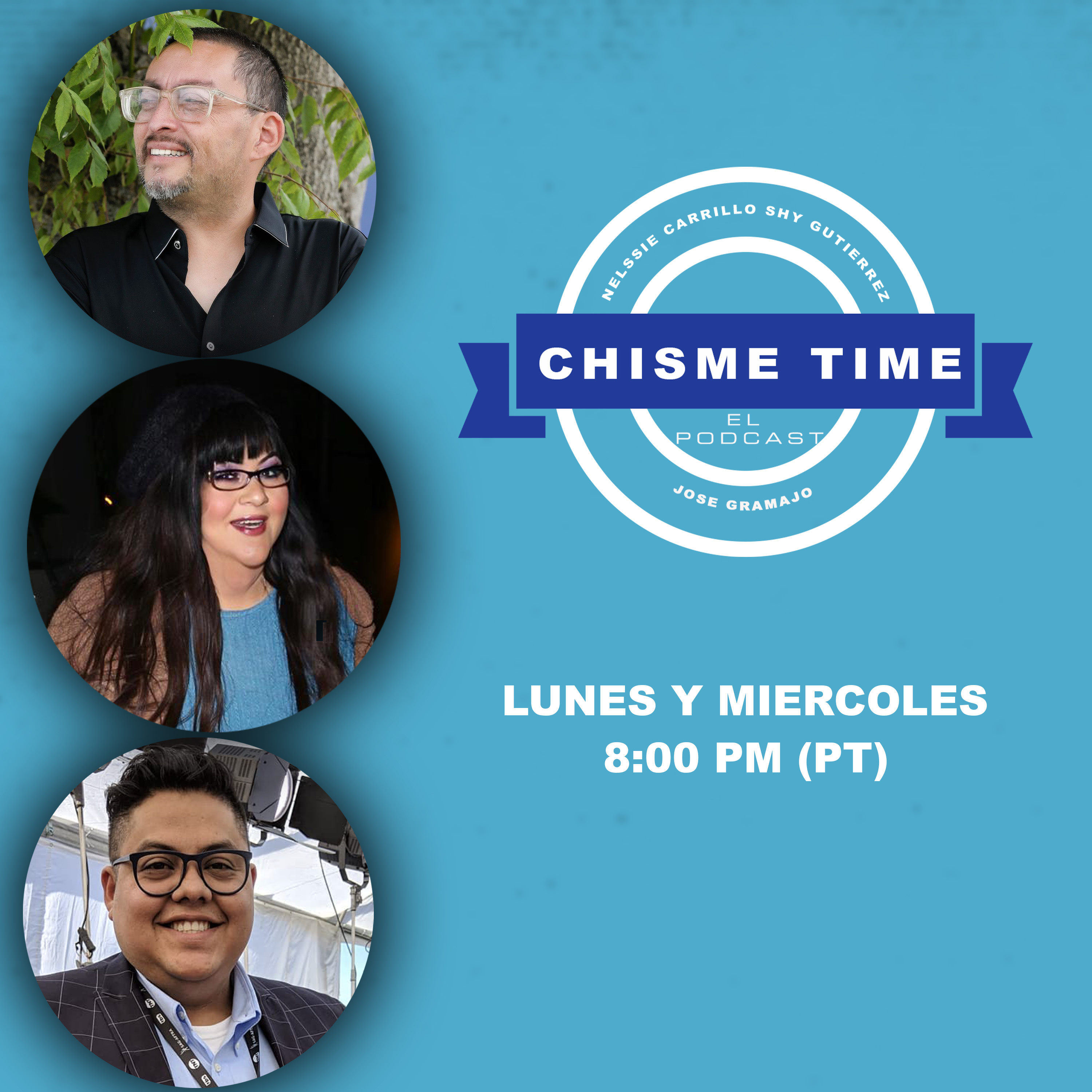 Chisme Time El Podcast