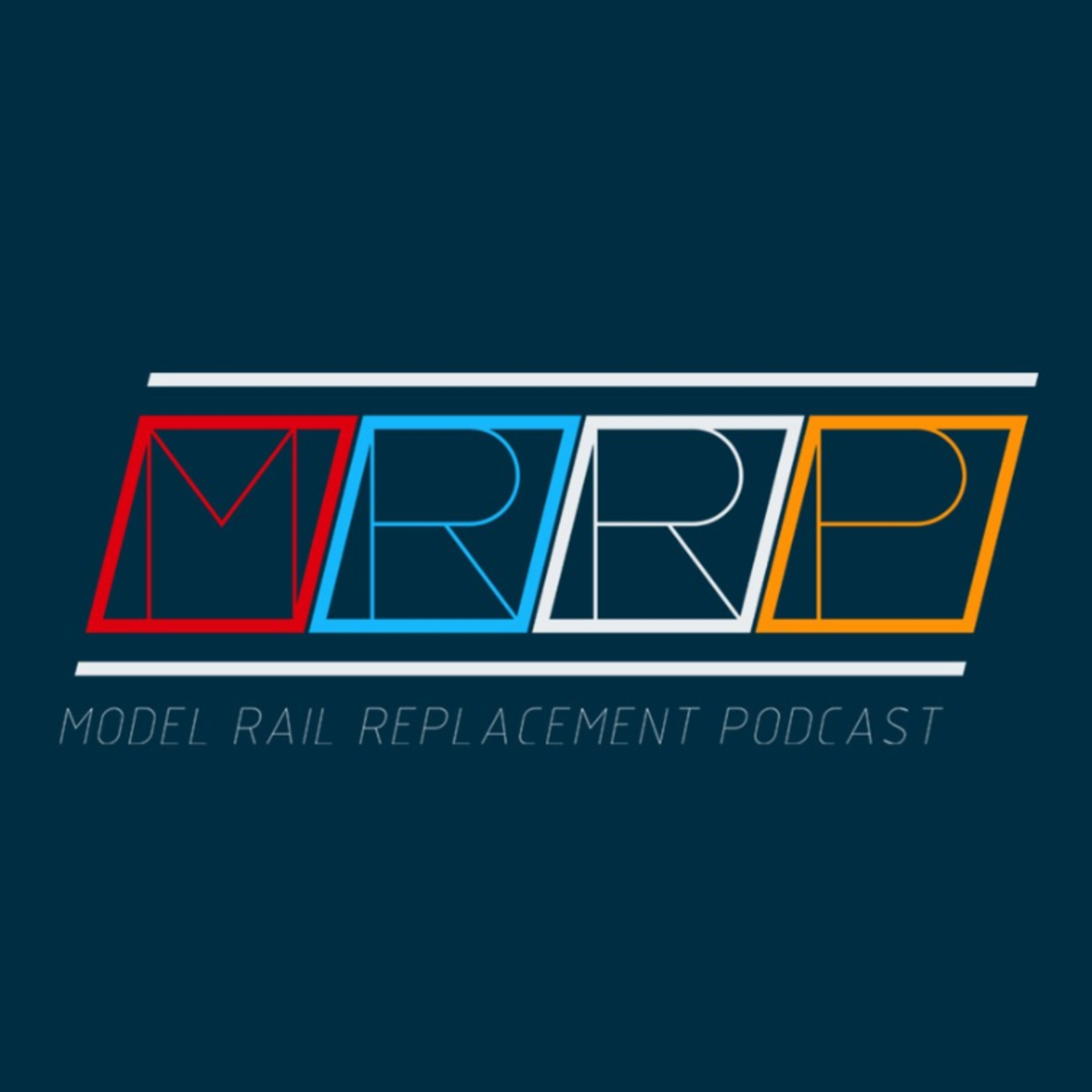 Model Rail Replacement Podcast