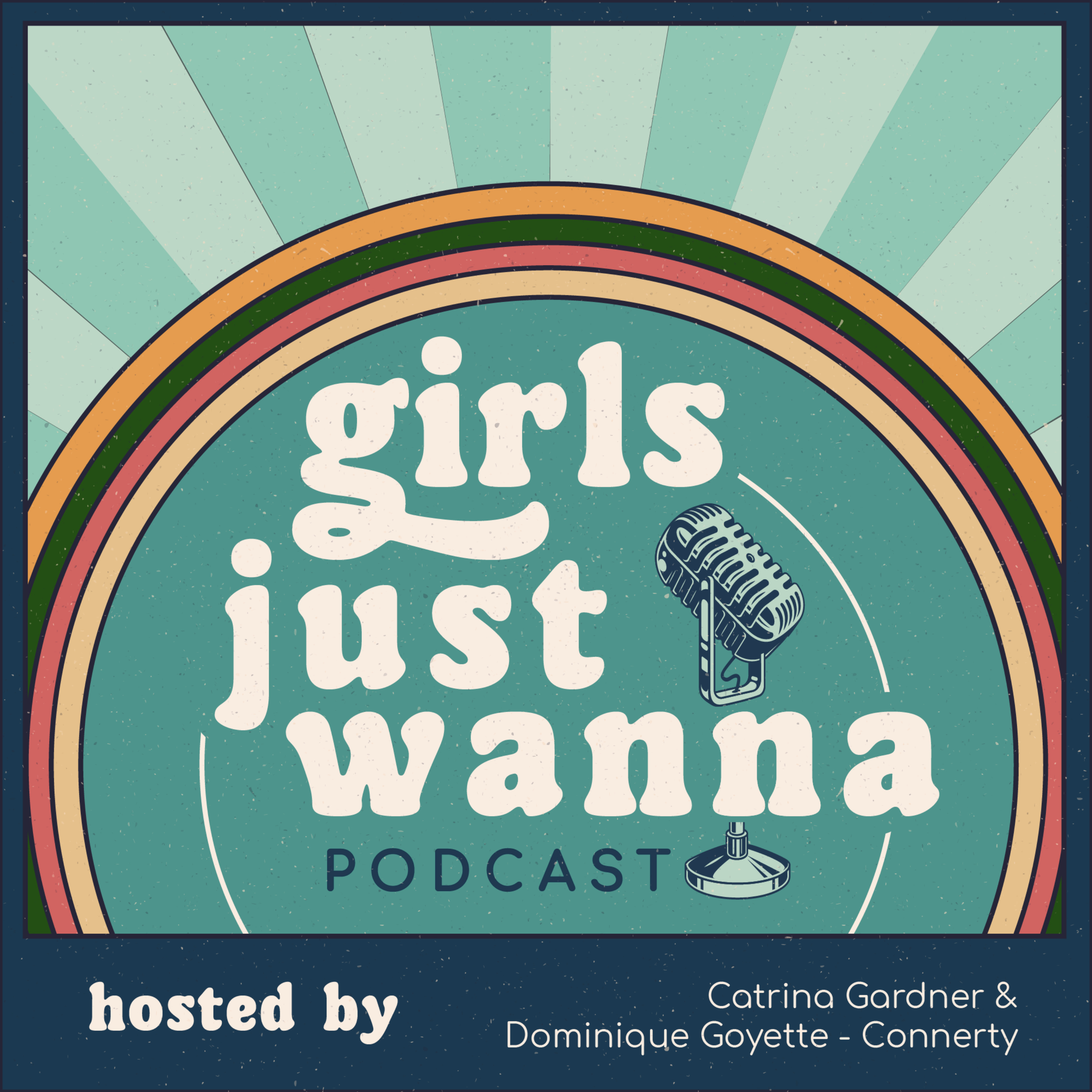 Girls Just Wanna Podcast