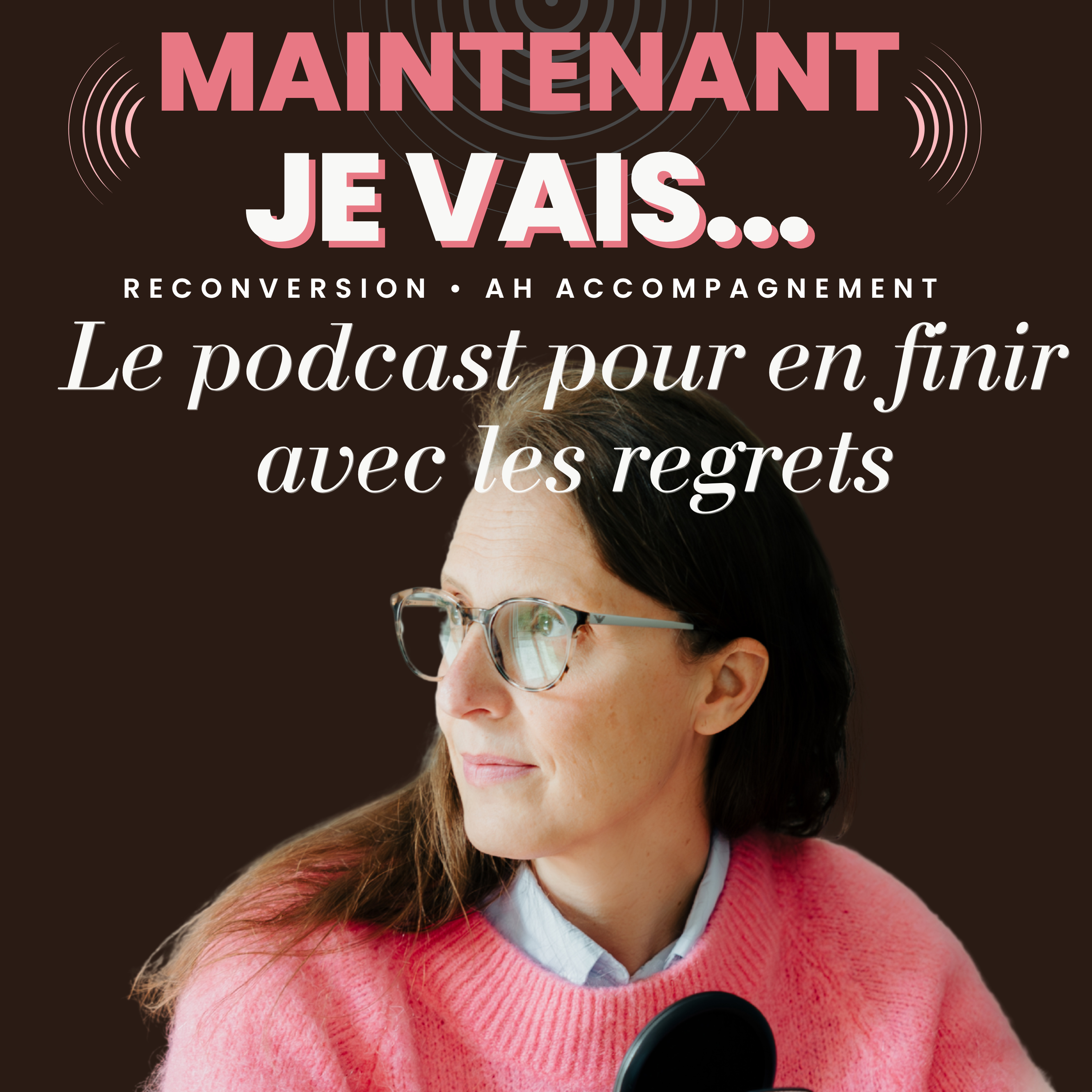 MAINTENANT, JE VAIS Vous en avez assez des "si j'avais" et des regrets de ne pas avoir osé ?