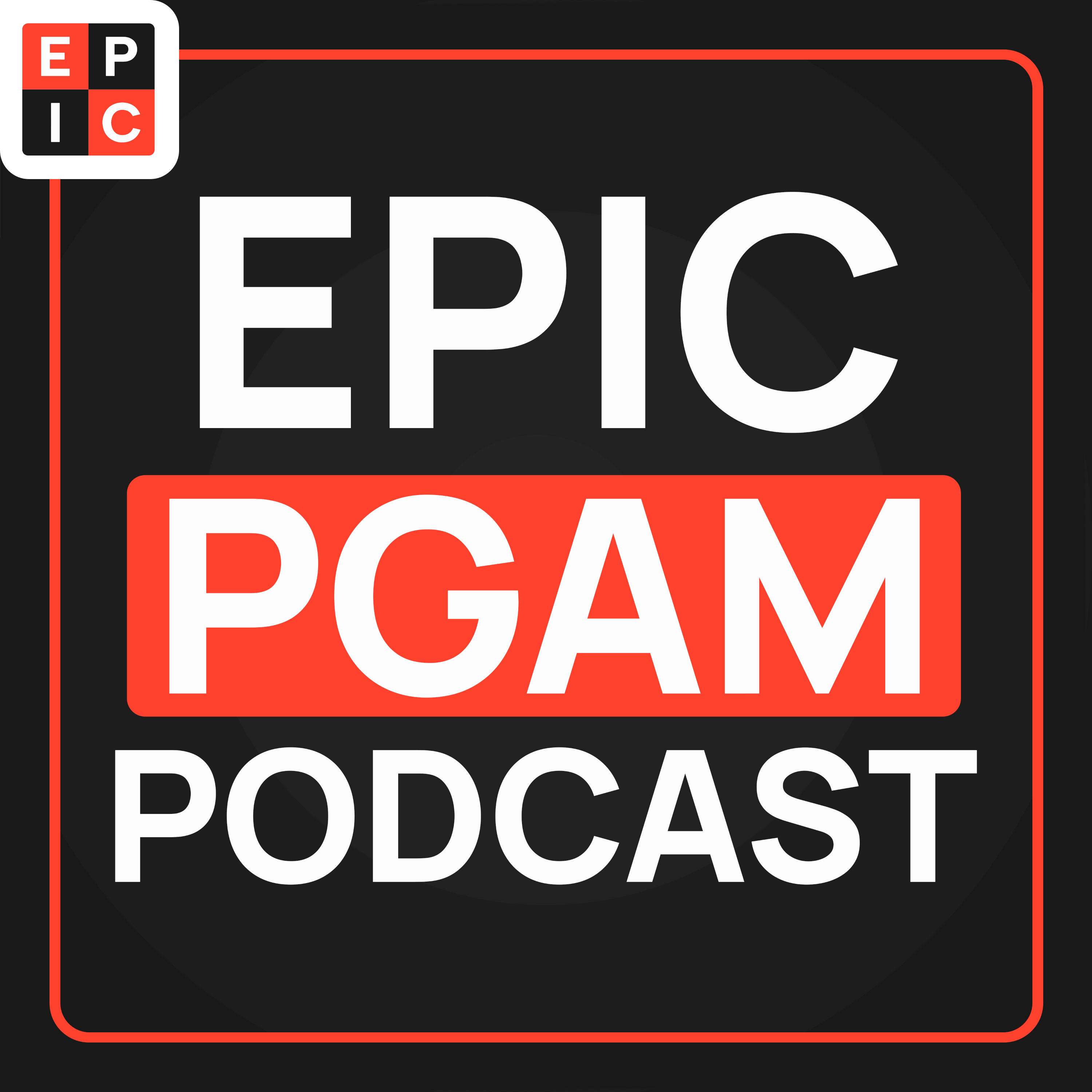 EPIC PGAM Podcast podcast artwork