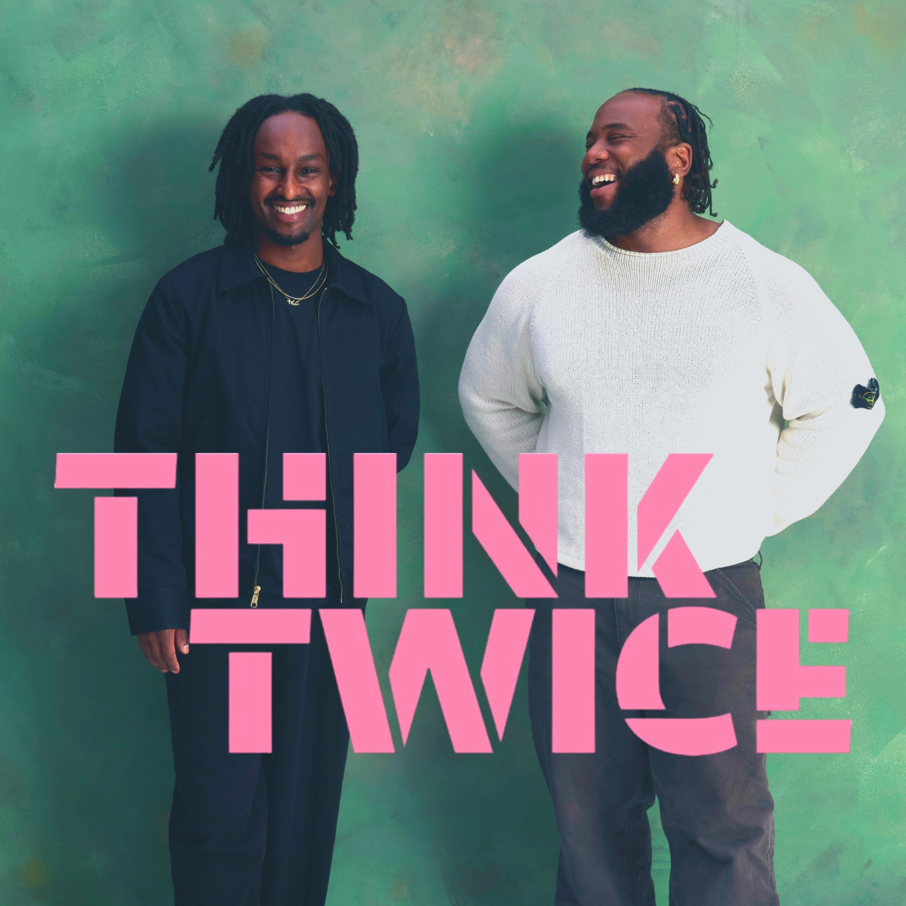 Think Twice Show
