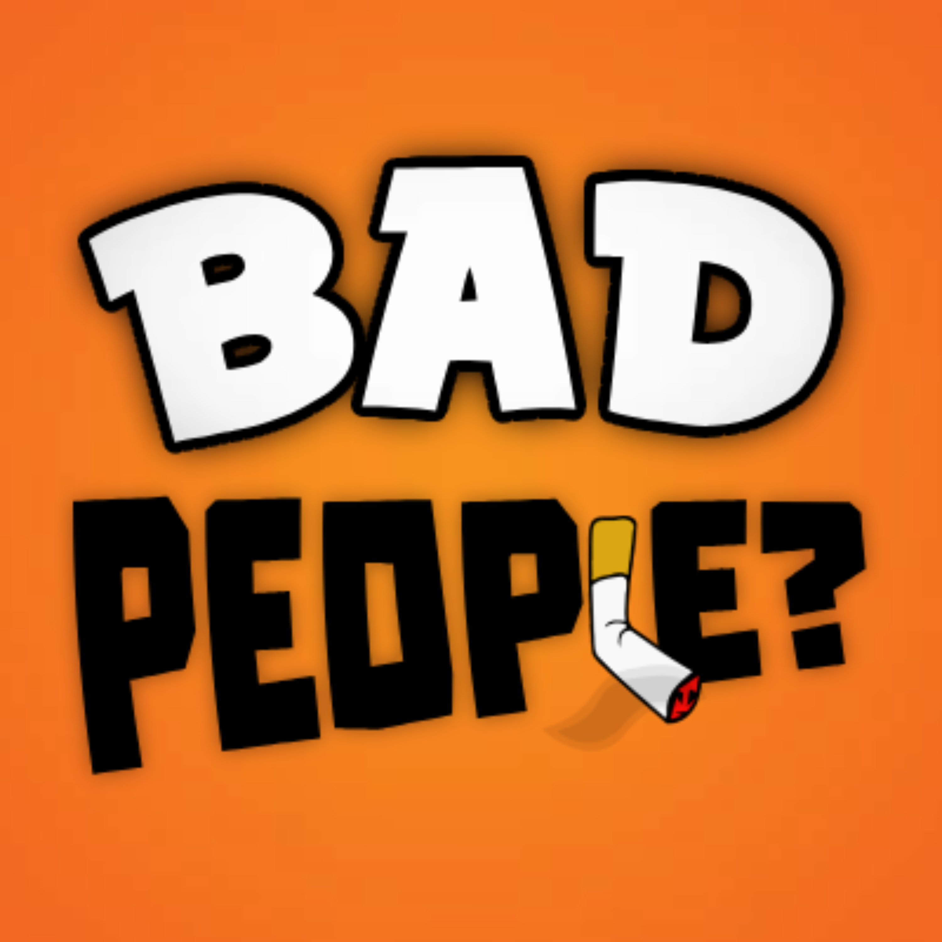 Are We Bad People?