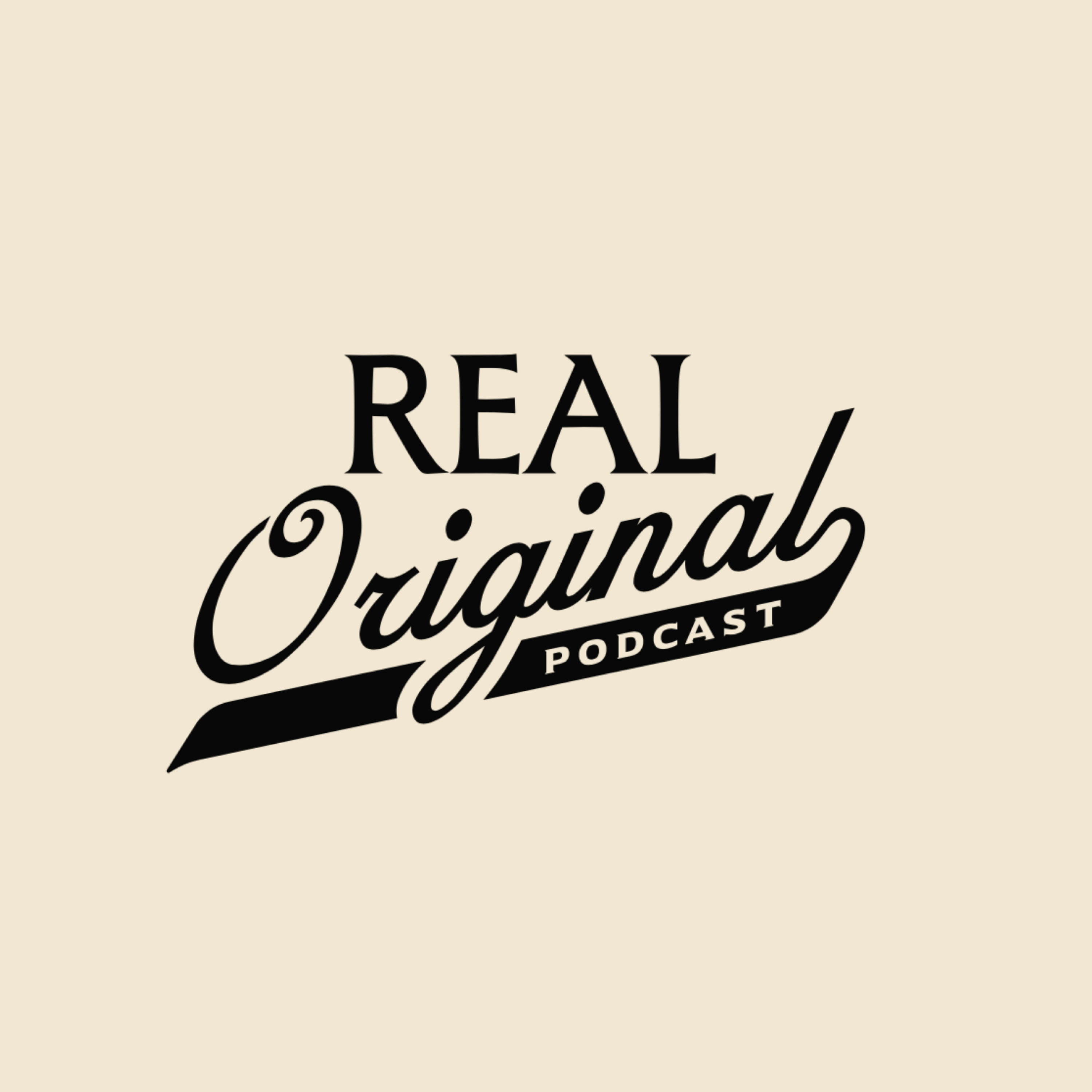 REAL ORIGINAL Podcast