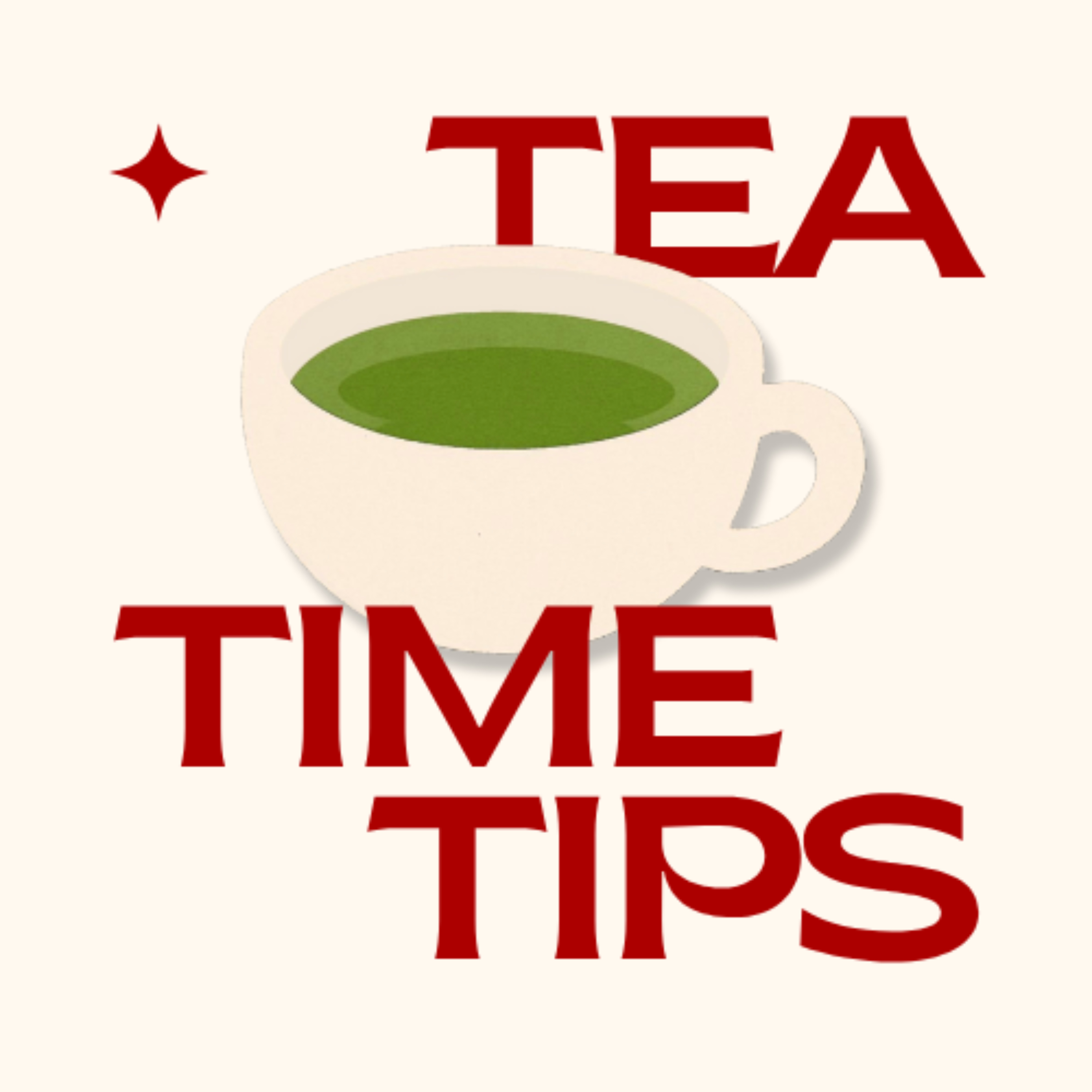 Tea Time Tips