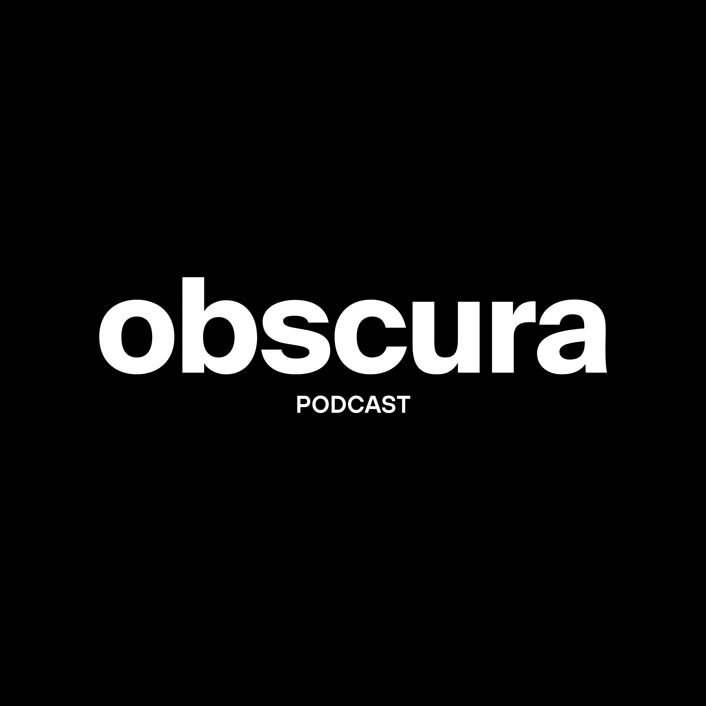 Obscura Podcast