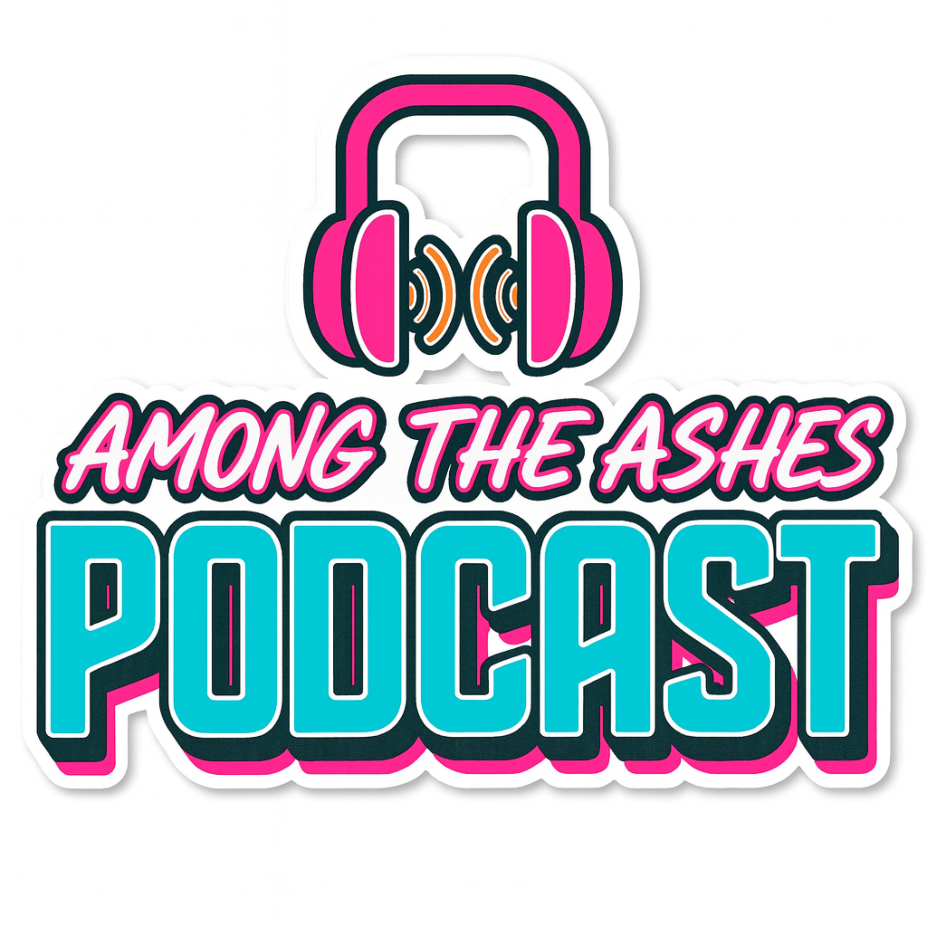 Among the Ashes Podcast
