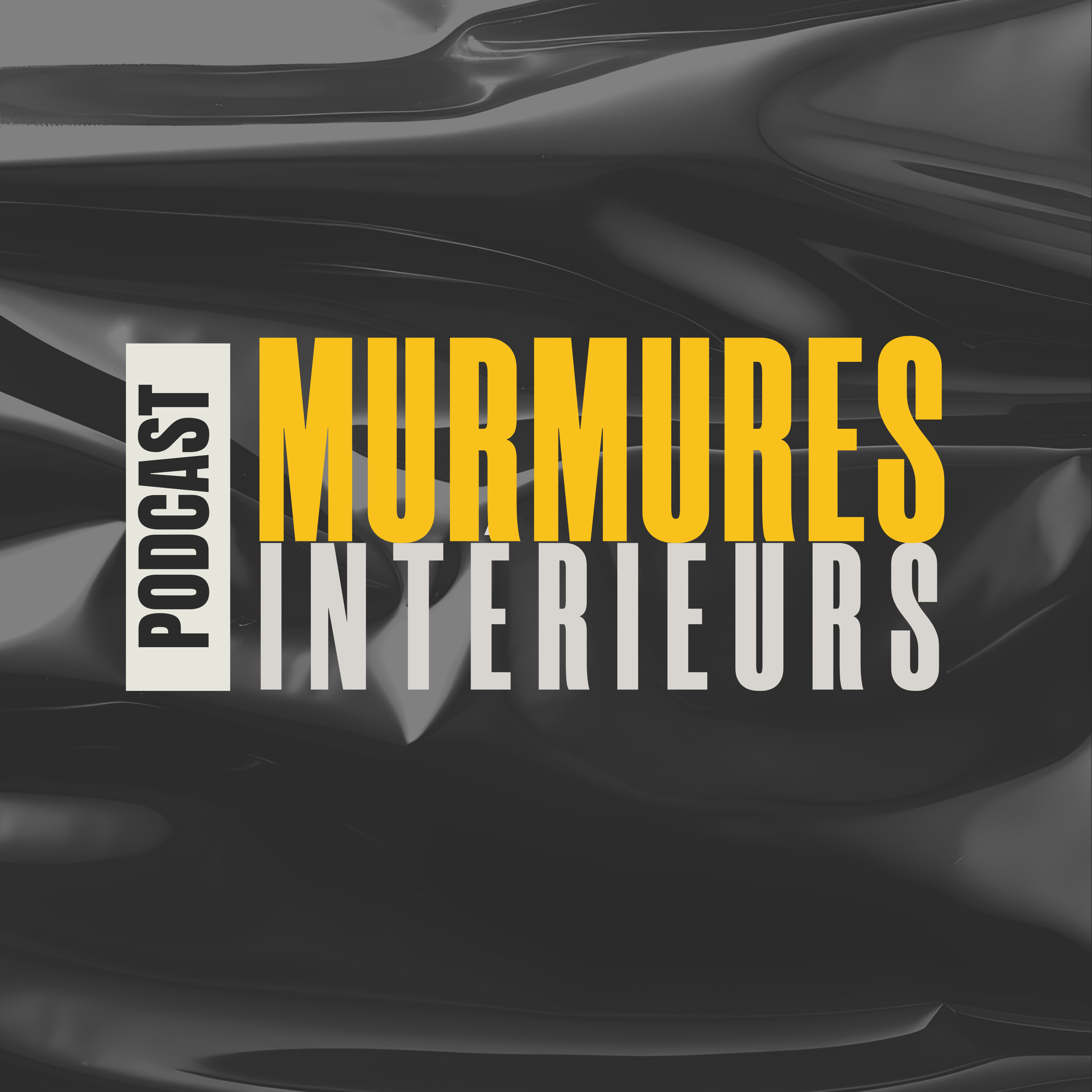 Murmures Interieurs podcast artwork