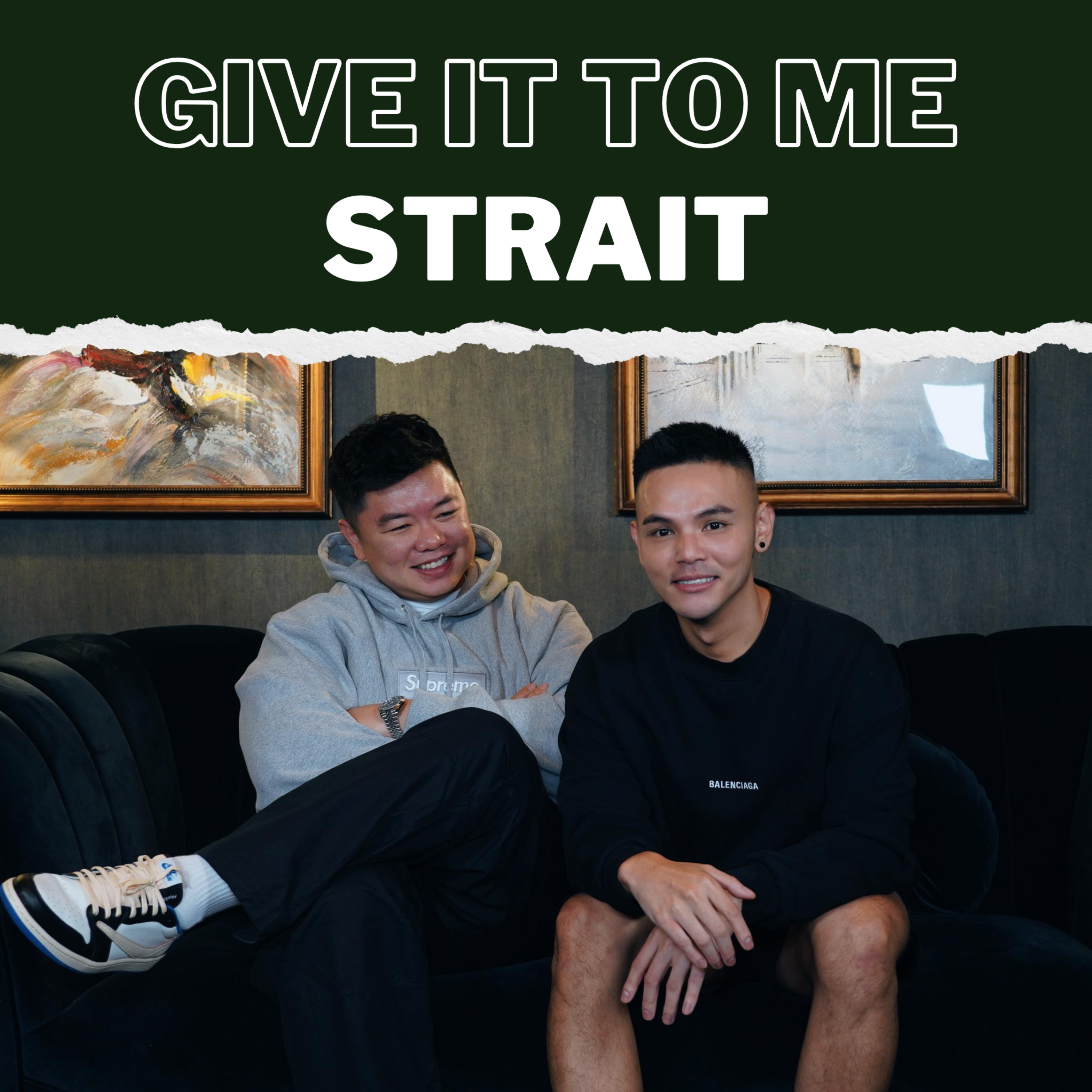 Give It To Me Strait