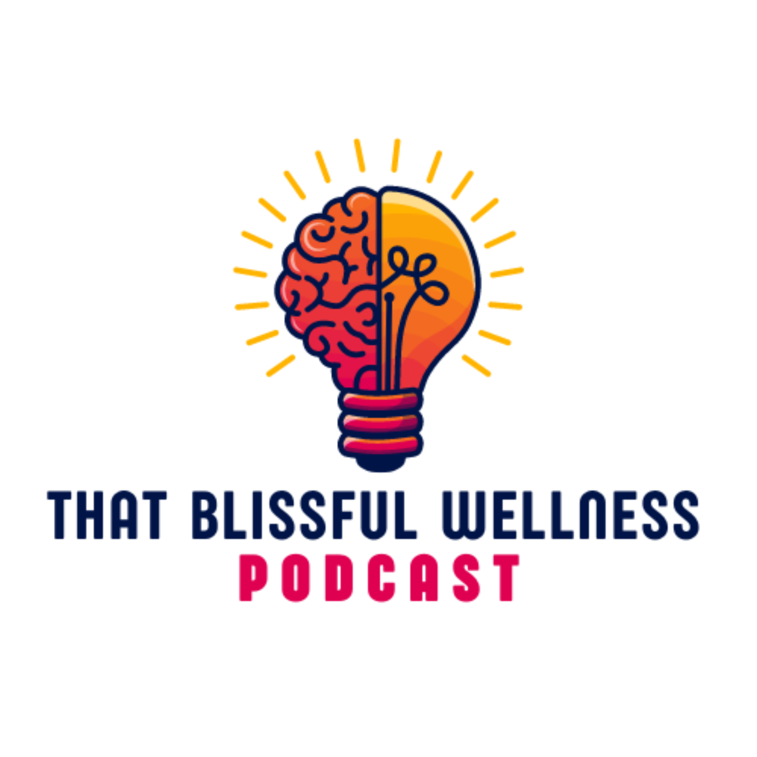 That Blissful Wellness Podcast