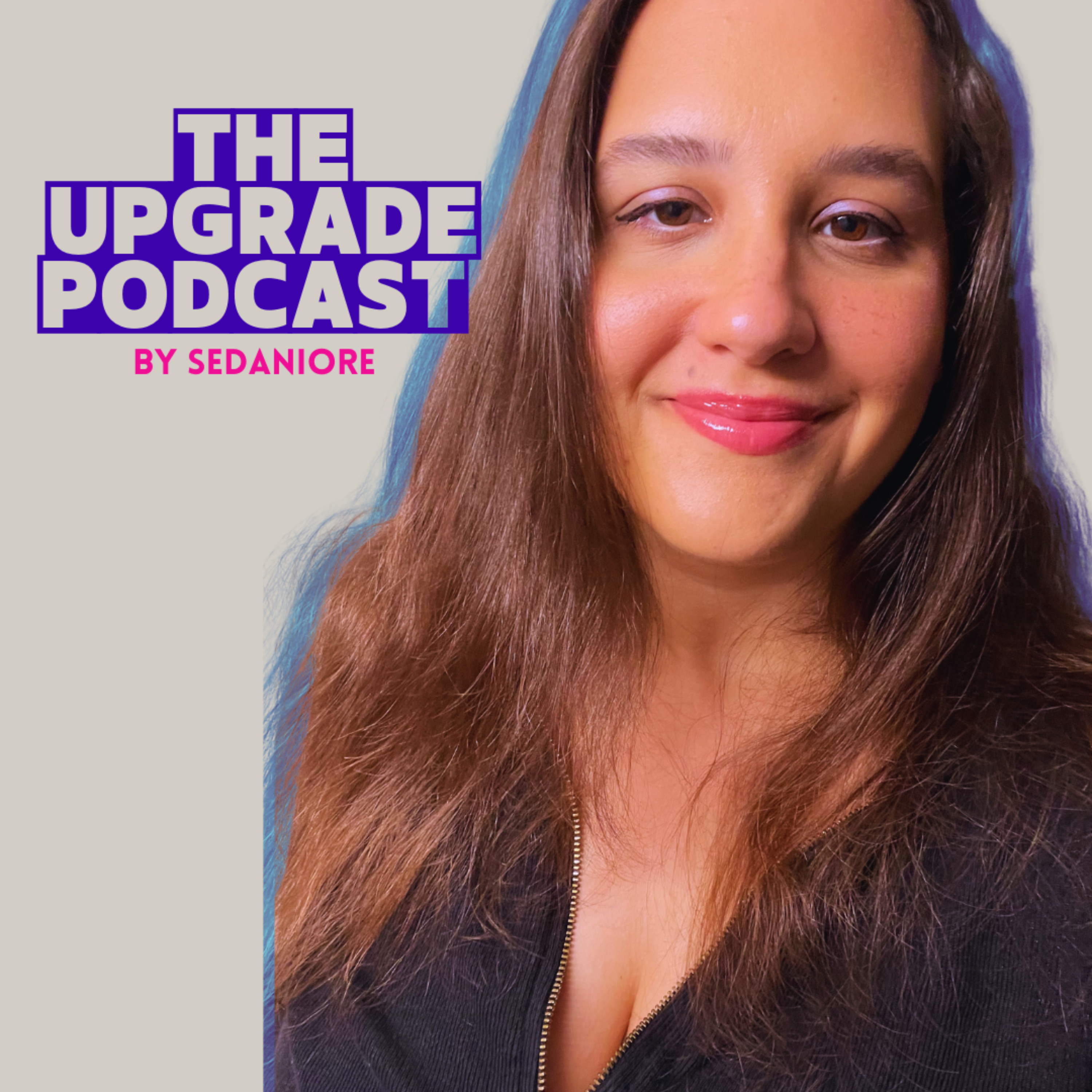 The UPGRADE by Sedaniore podcast artwork