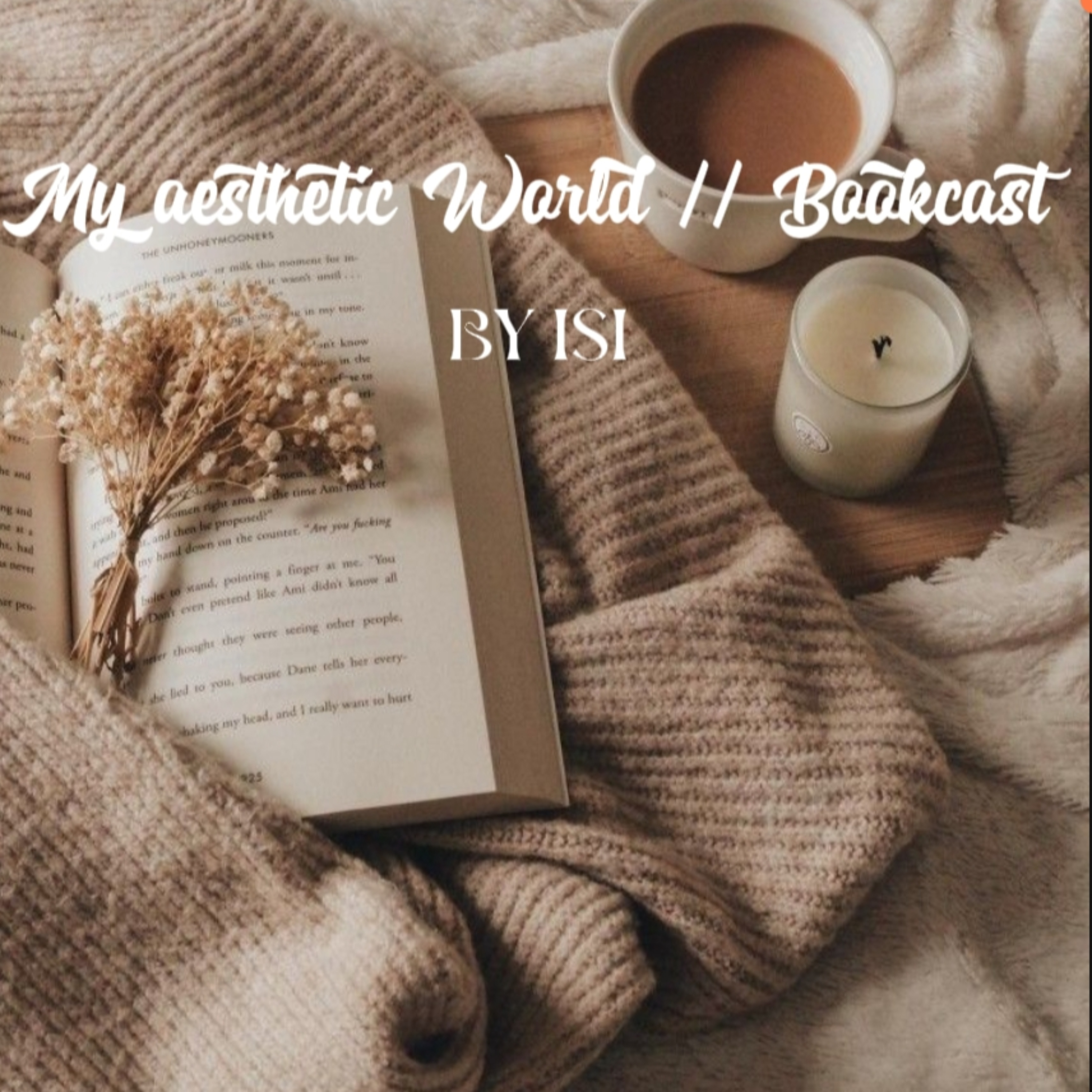 My aesthetic World ll Bookcast 