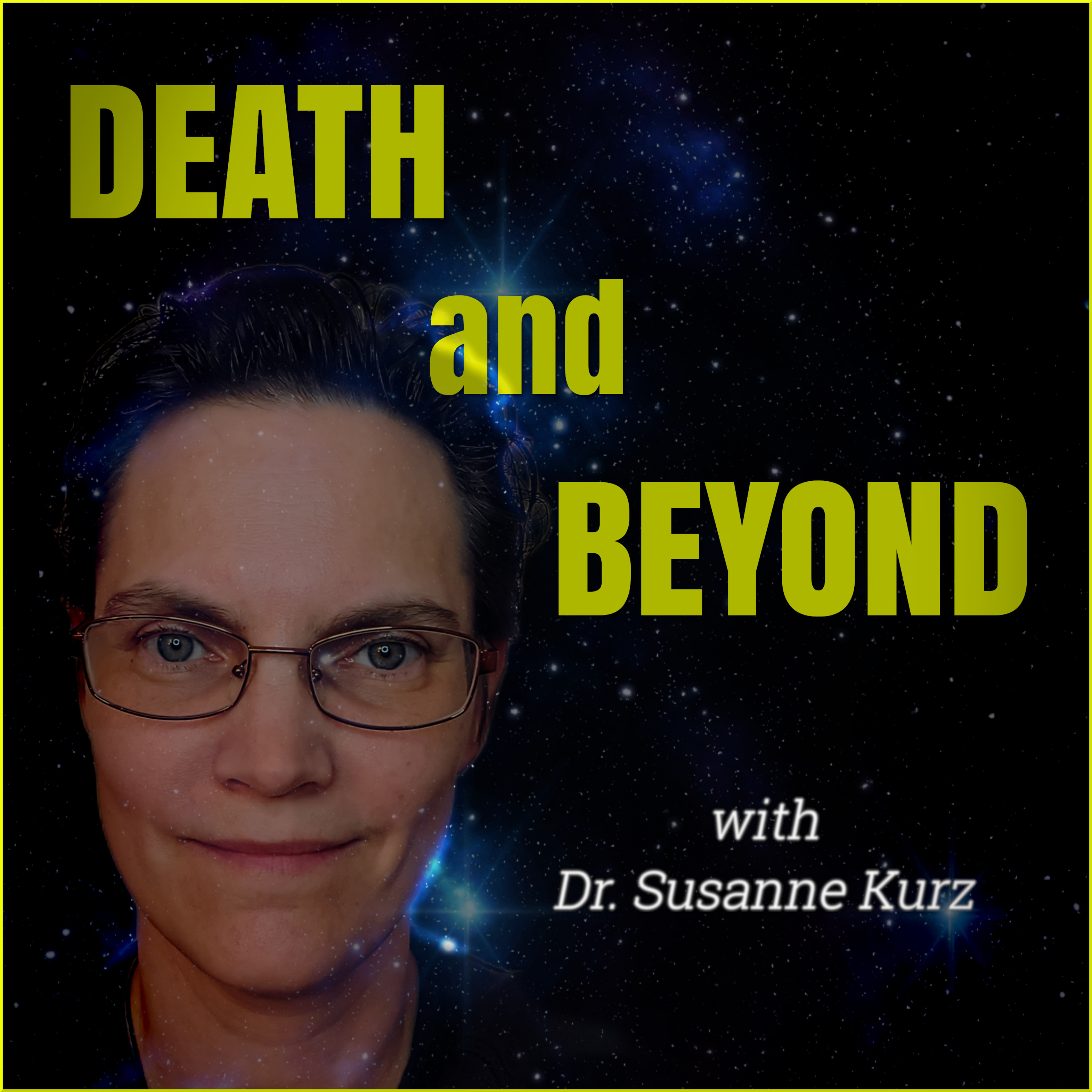 Death and Beyond with Dr. Susanne Kurz