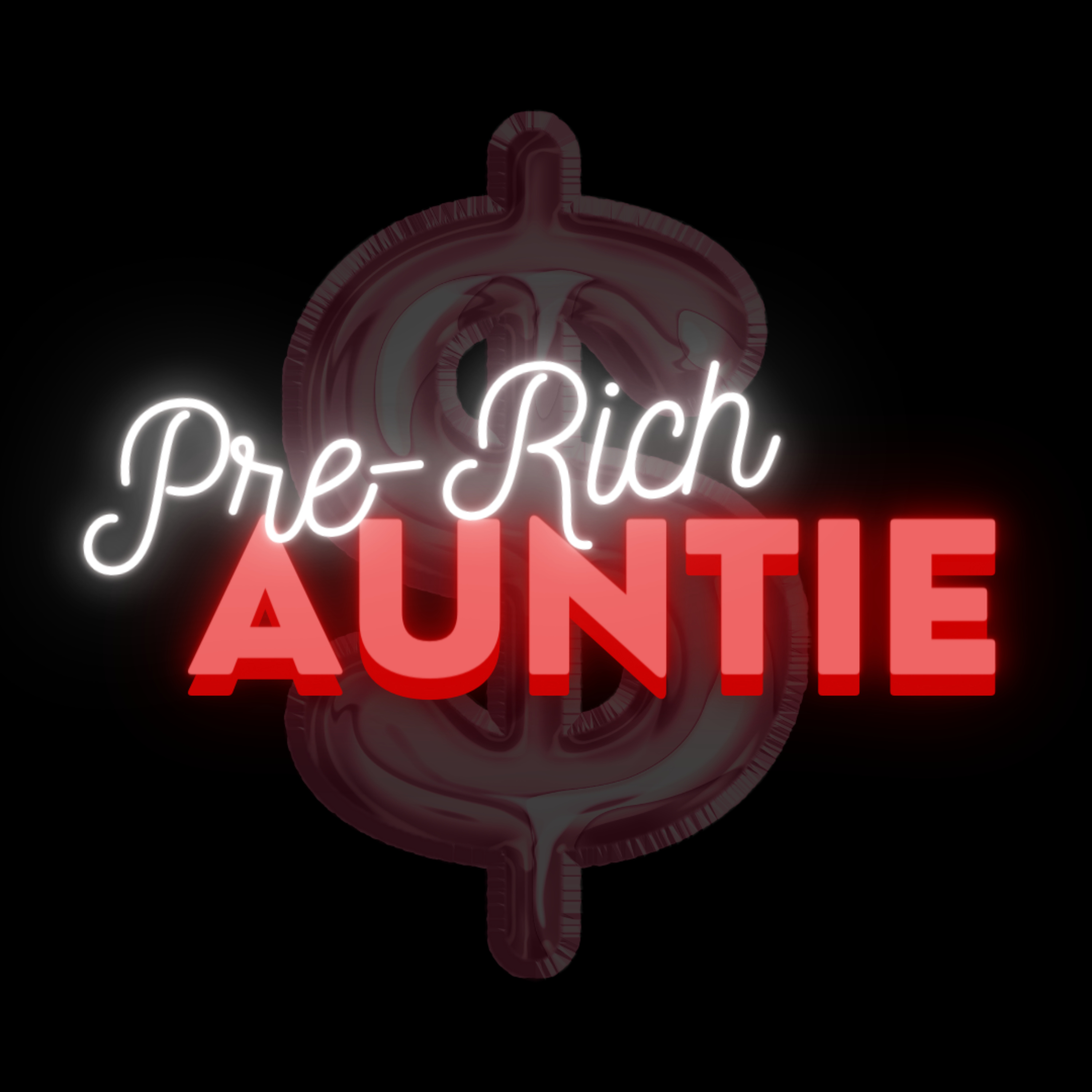 Pre-Rich Auntie podcast artwork