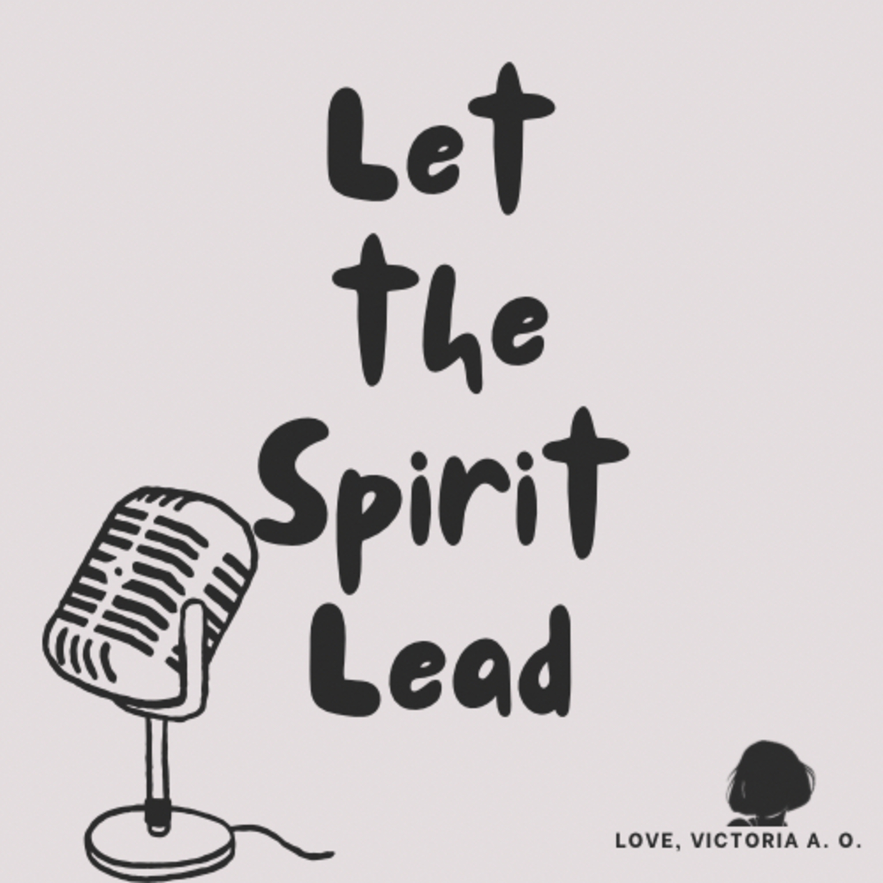 Let the Spirit Lead