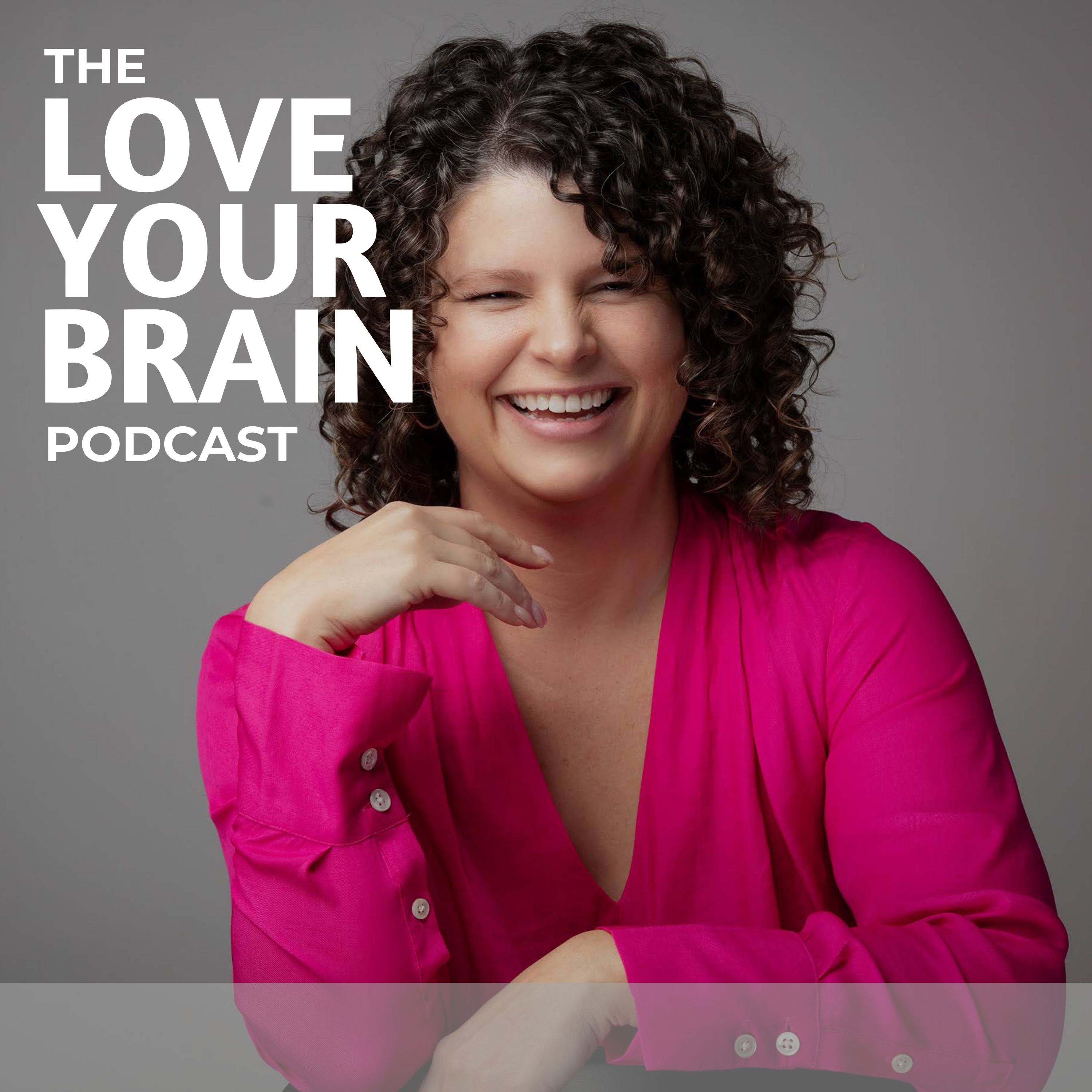 Love Your Brain