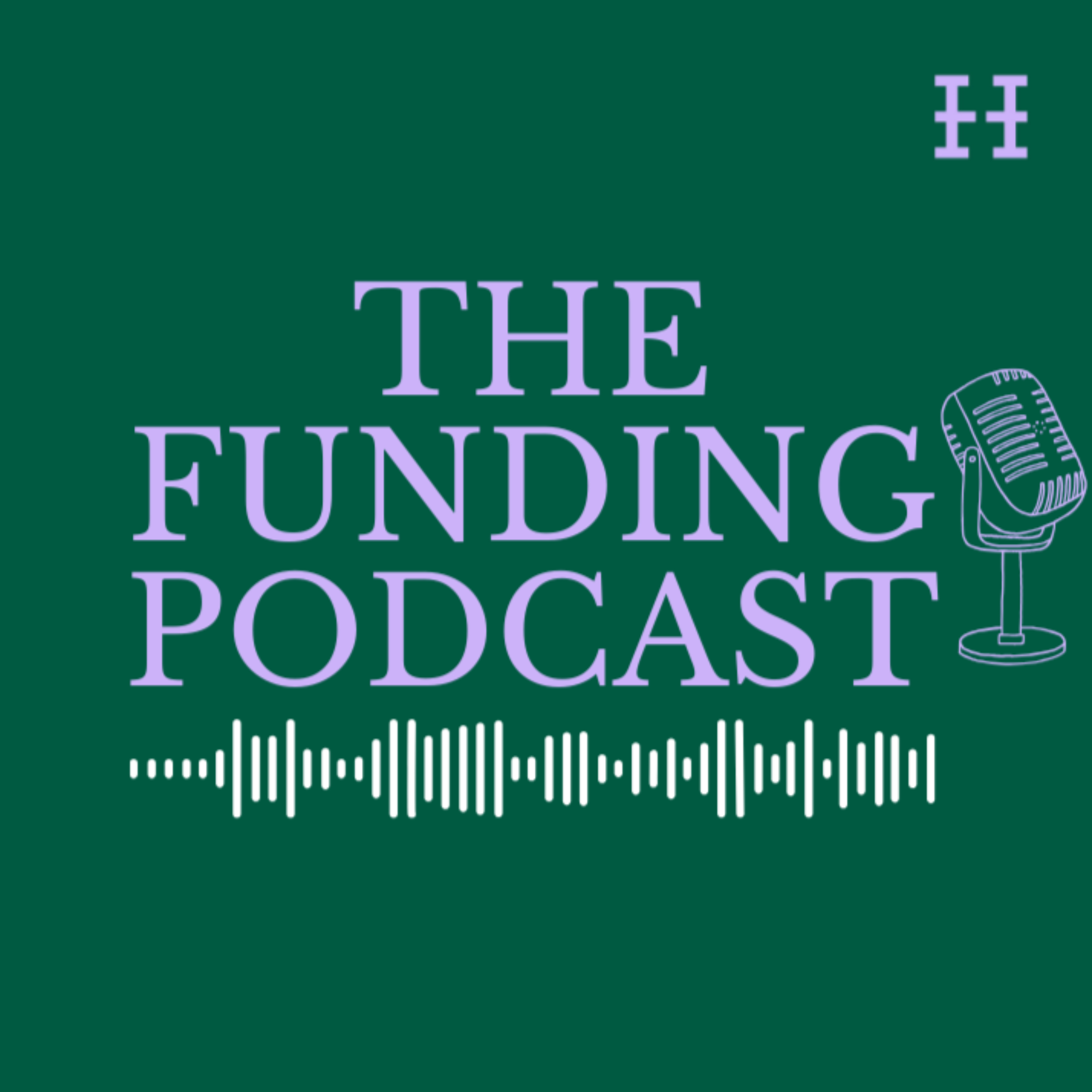 The funding podcast