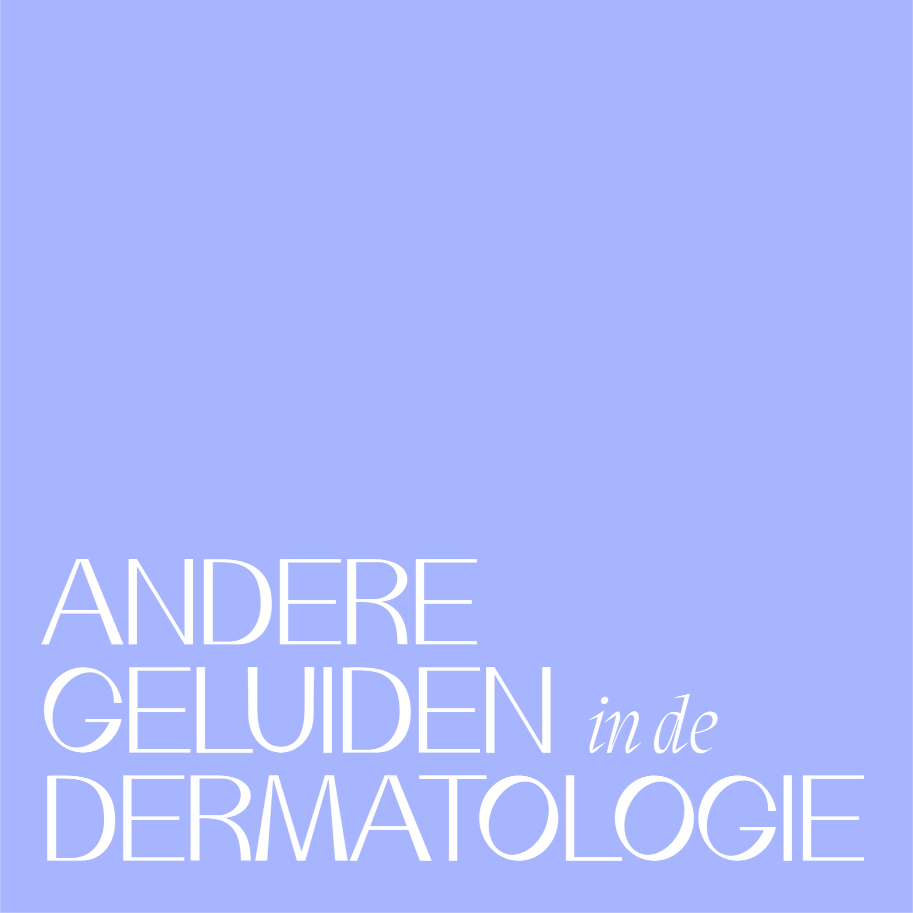 Andere Geluiden in de Dermatologie podcast artwork
