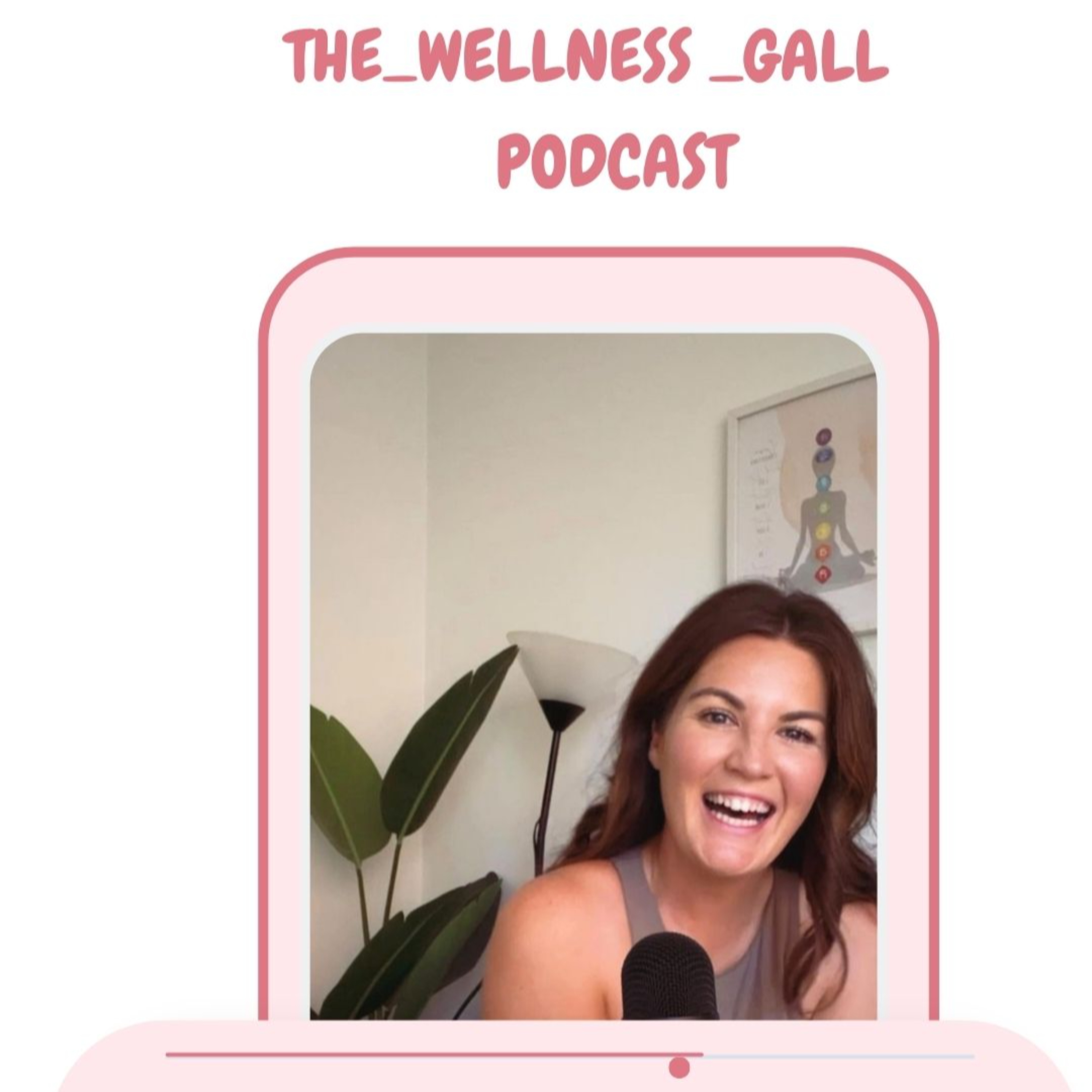 The Wellness Gall Podcast podcast artwork