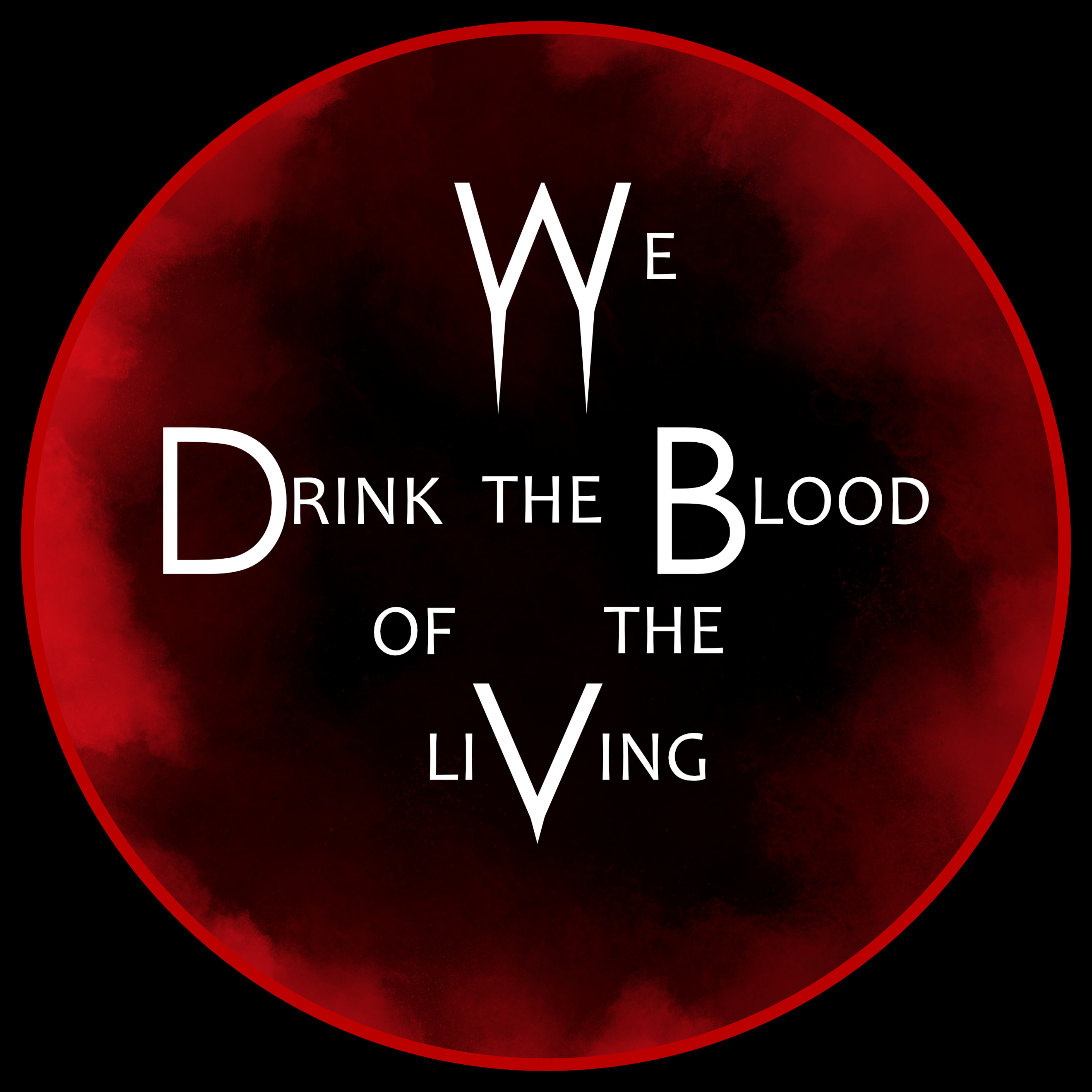 We Drink the Blood of the Living podcast artwork